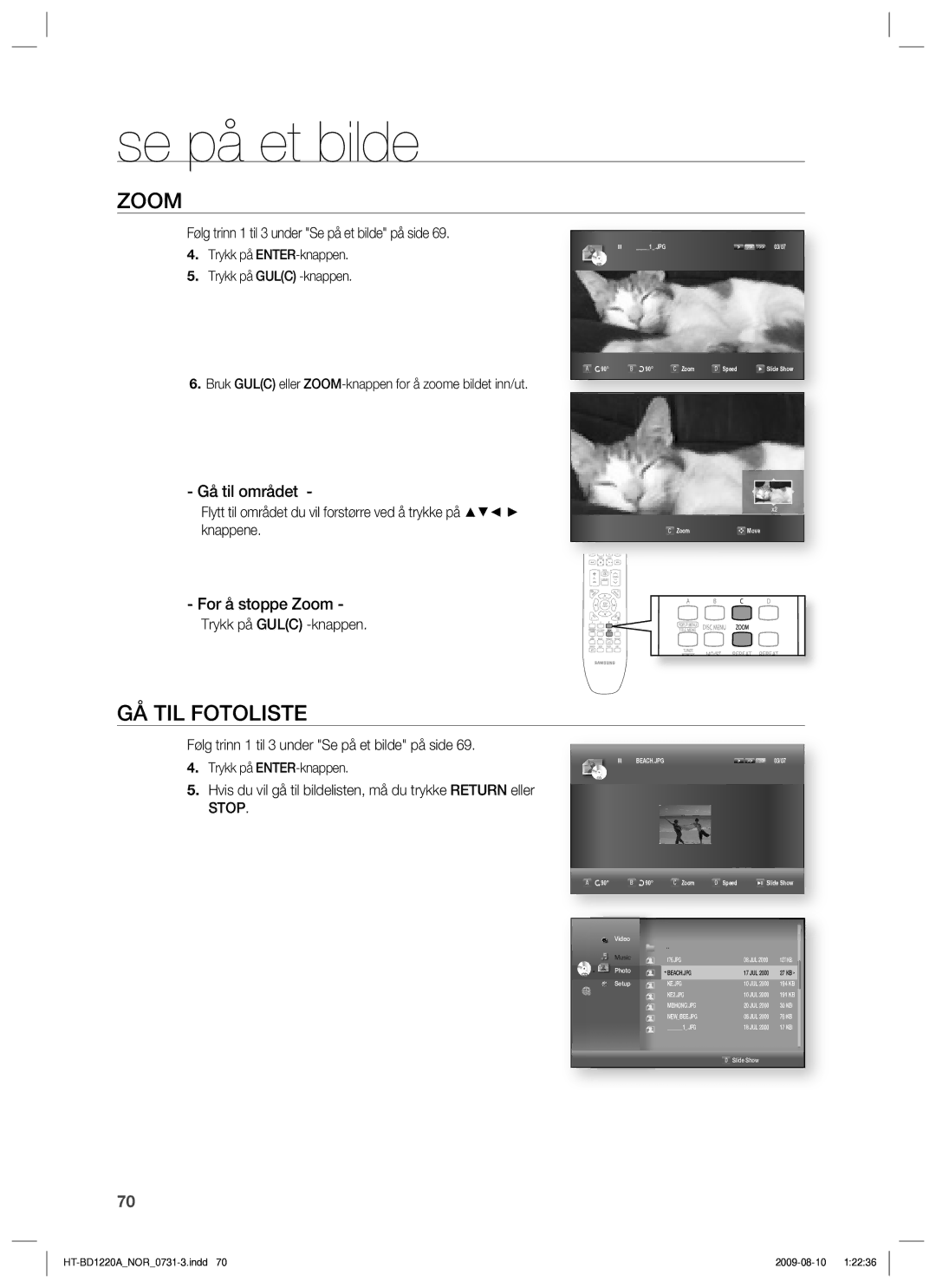 Samsung HT-BD1220R/XEE manual GÅ TIL Fotoliste, Gå til området, For å stoppe Zoom 