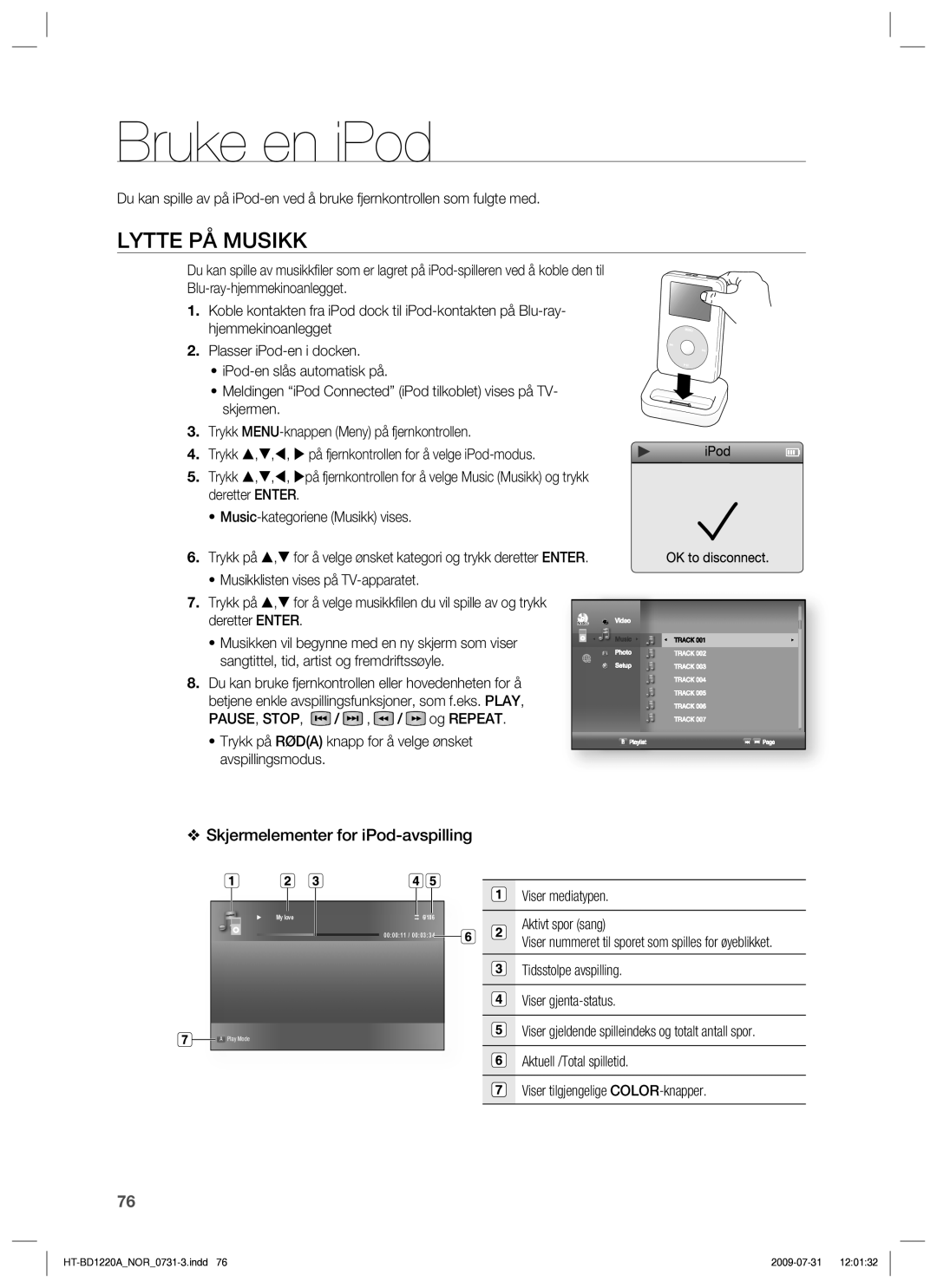 Samsung HT-BD1220R/XEE manual Bruke en iPod, Lytte PÅ Musikk, Skjermelementer for iPod-avspilling 