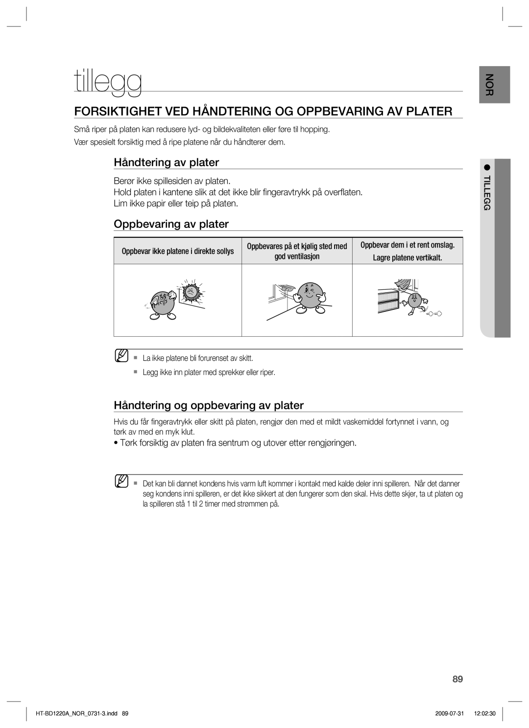 Samsung HT-BD1220R/XEE manual Tillegg, Forsiktighet VED Håndtering OG Oppbevaring AV Plater, Håndtering av plater 