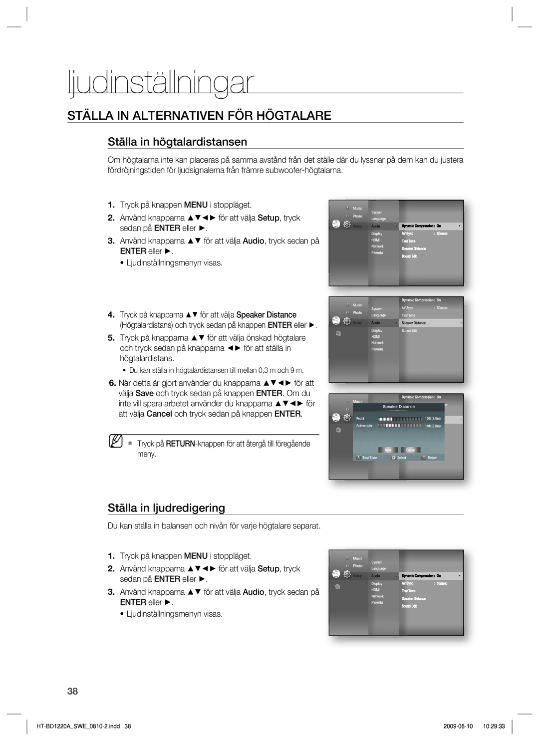 Samsung HT-BD1220R/XEE Ställa in högtalardistansen, Ställa in ljudredigering, Använd knapparna för att välja Setup, tryck 