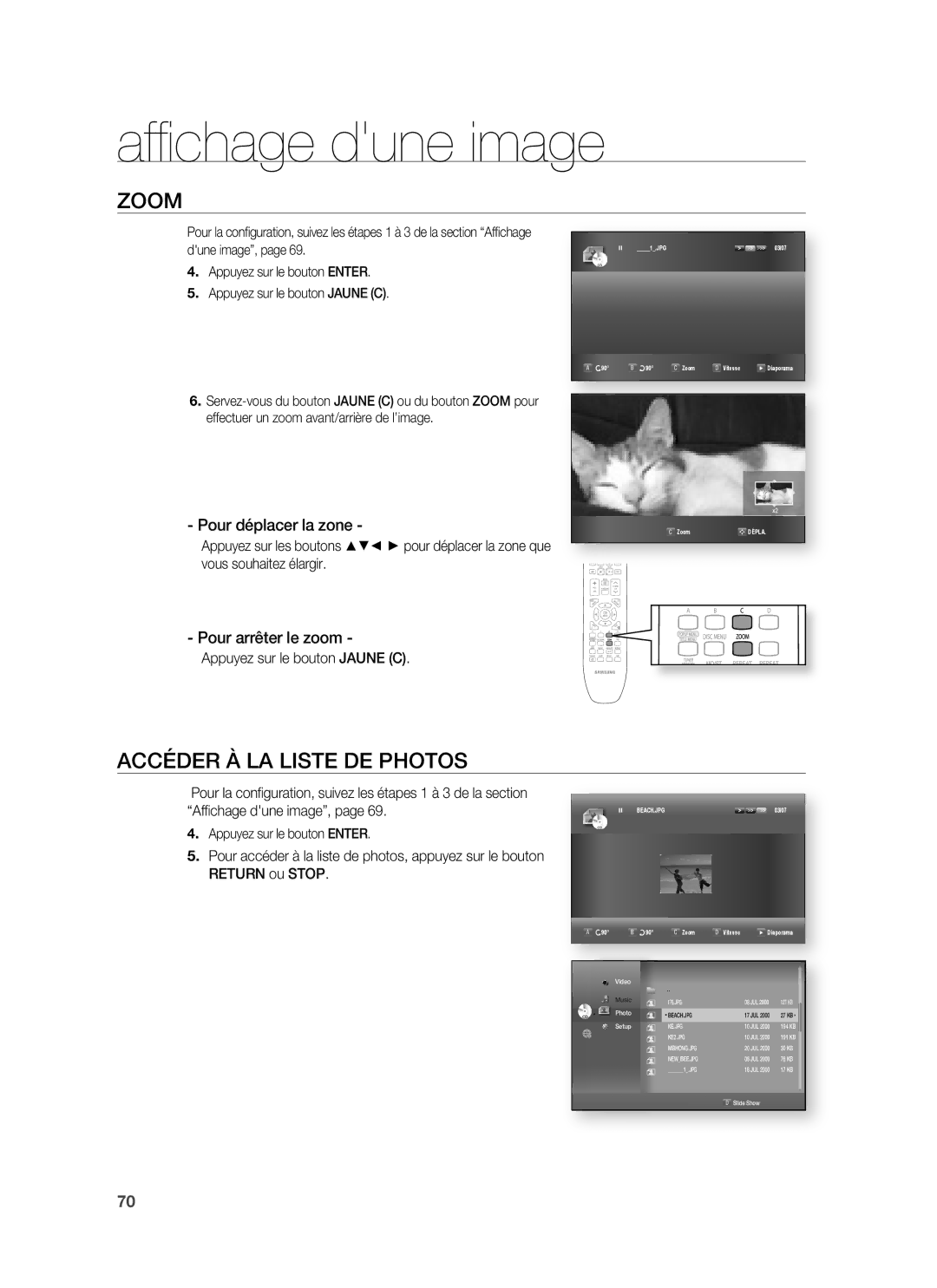 Samsung HT-BD1220R/XEF manual Zoom, Accéder À LA Liste DE Photos, Pour déplacer la zone, Pour arrêter le zoom 