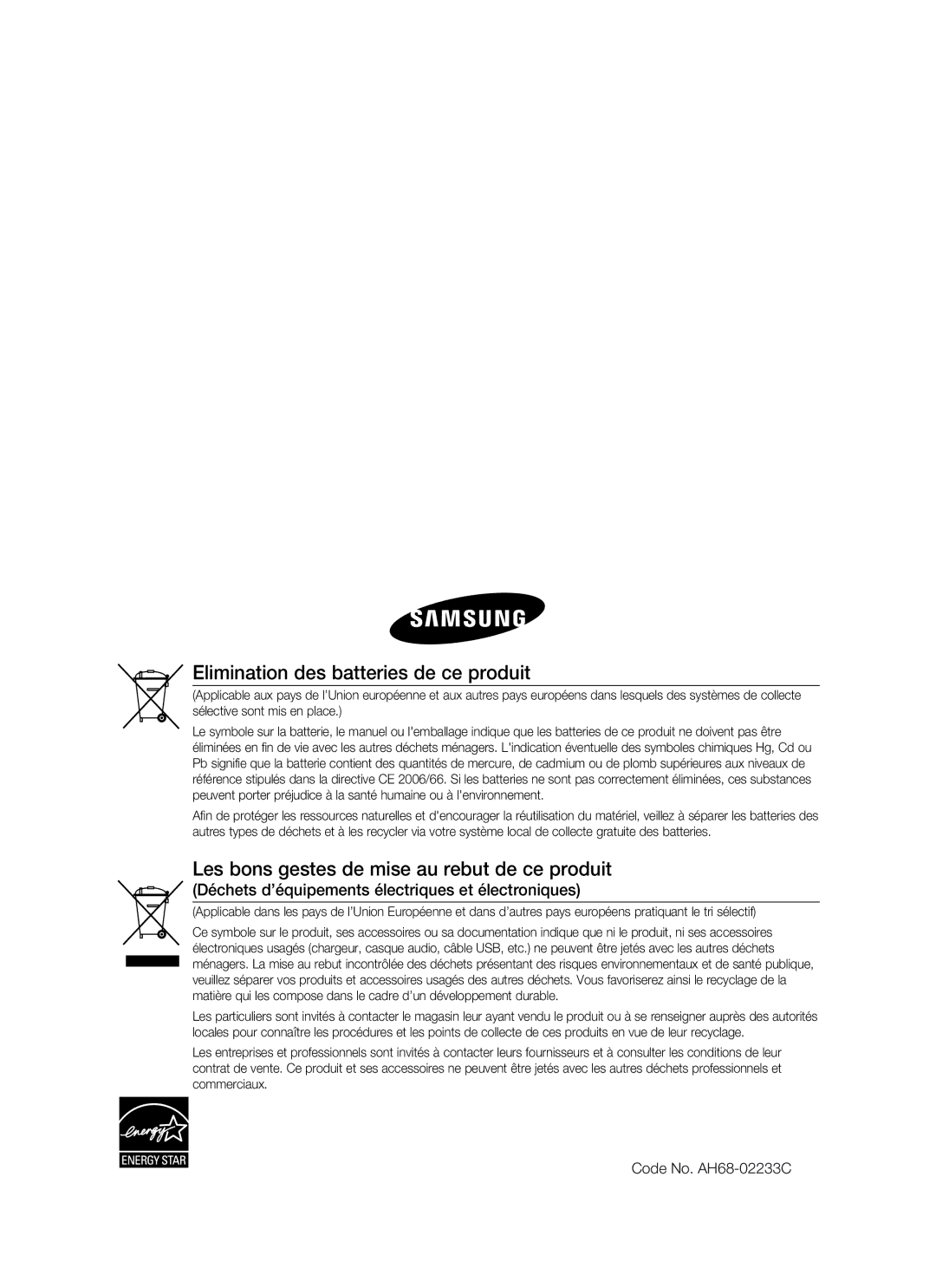 Samsung HT-BD1220R/XEF manual Elimination des batteries de ce produit, Les bons gestes de mise au rebut de ce produit 