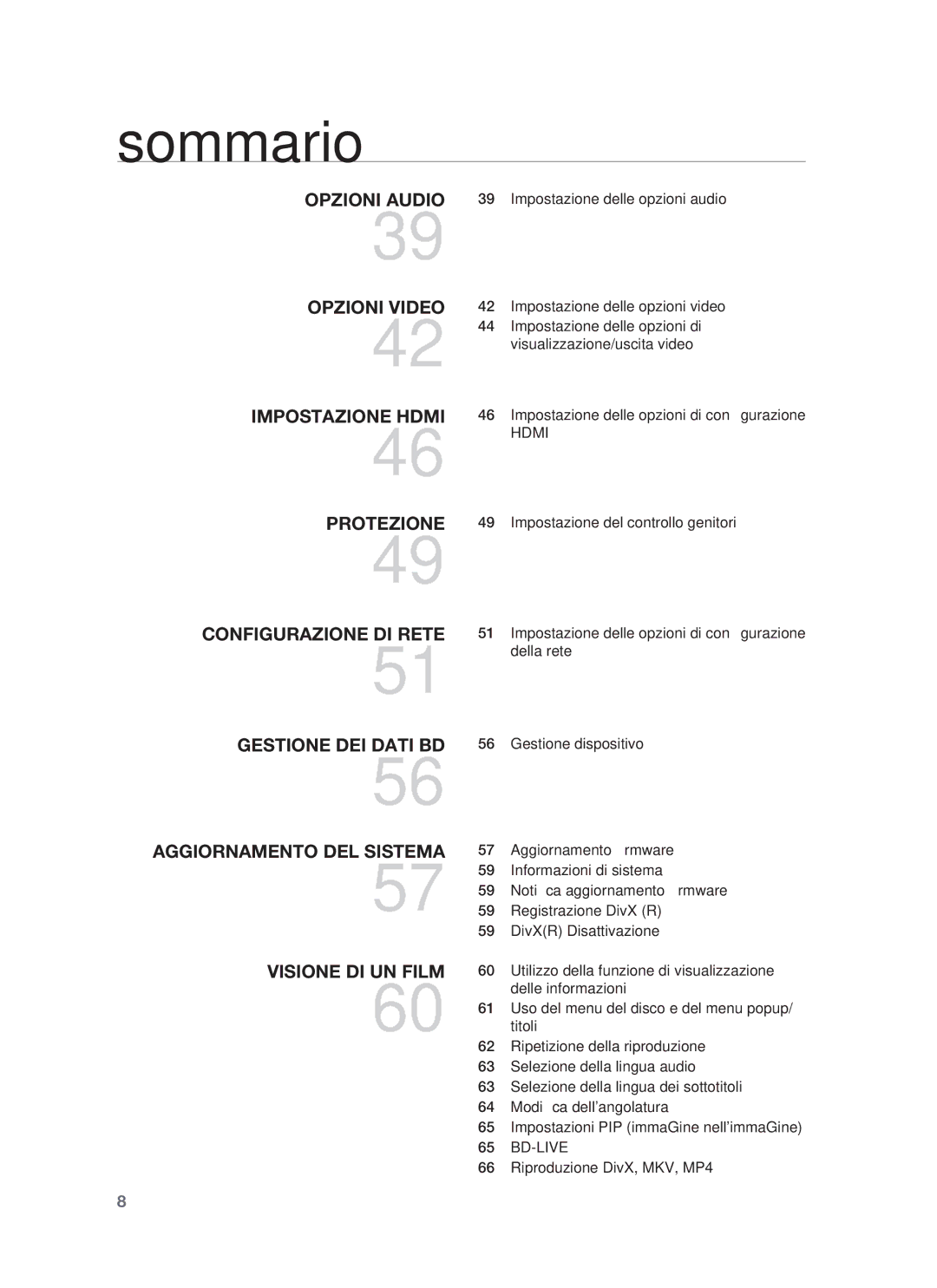 Samsung HT-BD1250R/XET manual Opzioni Audio 39 Impostazione delle opzioni audio, Utilizzo della funzione di visualizzazione 