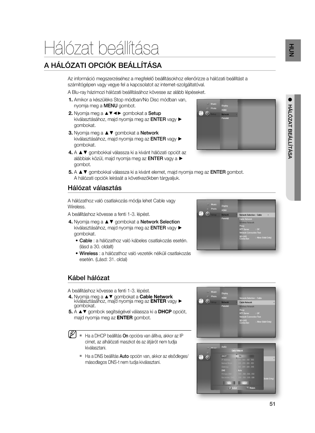 Samsung HT-BD1250R/EDC, HT-BD1255R/EDC Hálózat beállítása, Hálózati Opciók Beállítása, Hálózat választás, Kábel hálózat 