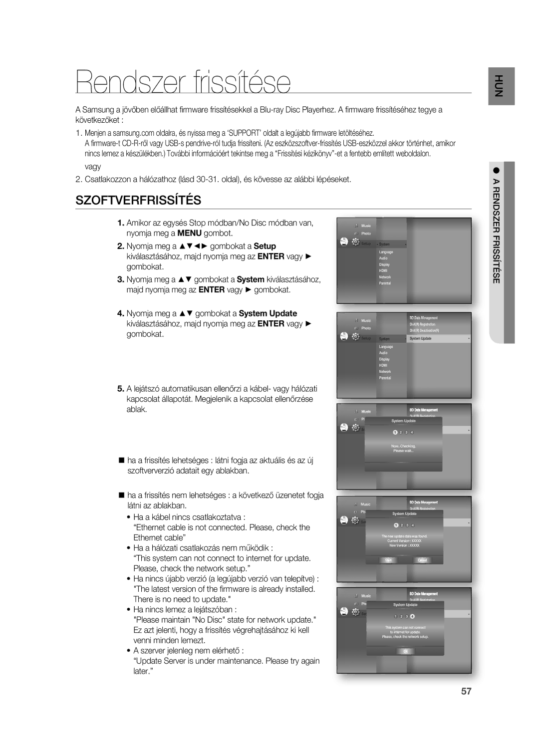 Samsung HT-BD1252R/EDC manual Rendszer frissítése, Szoftverfrissítés, Amikor az egysés Stop módban/No Disc módban van 