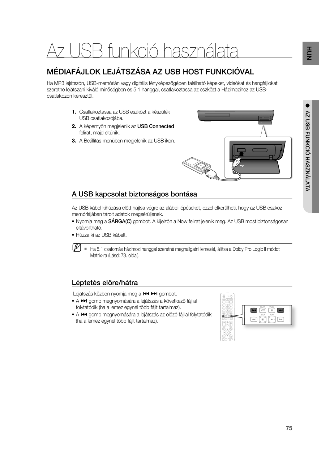 Samsung HT-BD1250R/EDC Az USB funkció használata, Médiafájlok Lejátszása AZ USB Host Funkcióval, AZ USB Funkció Használata 