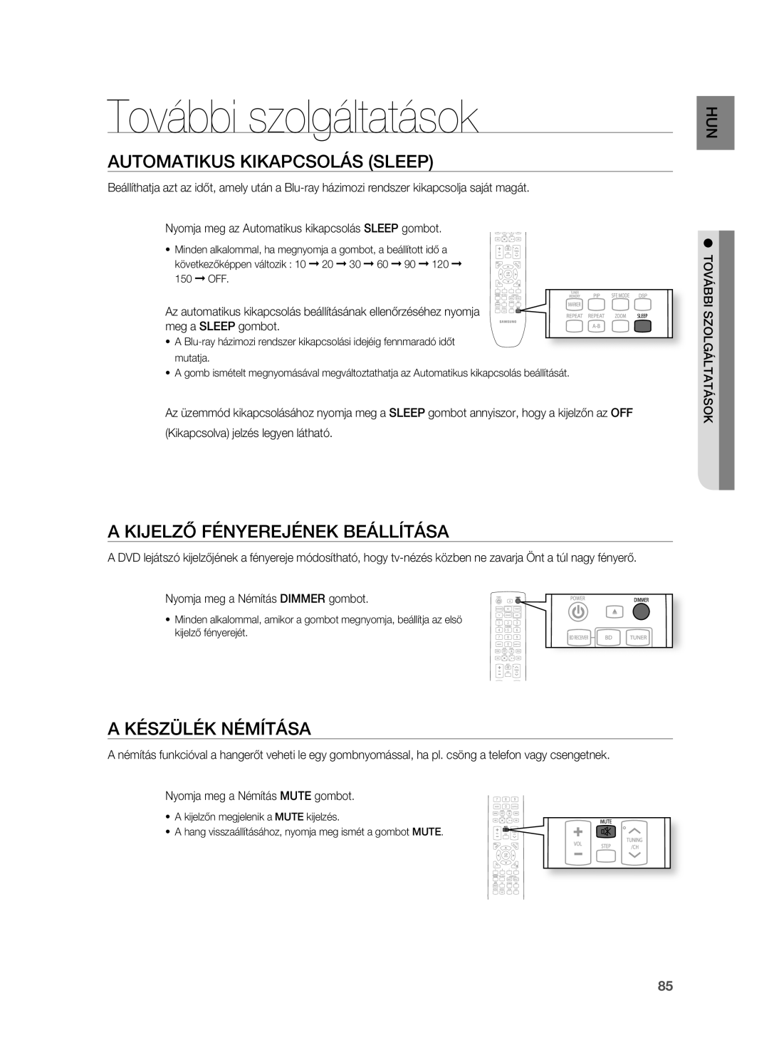 Samsung HT-BD1255R/XEE manual További szolgáltatások, Automatikus Kikapcsolás Sleep, Kijelző Fényerejének Beállítása 