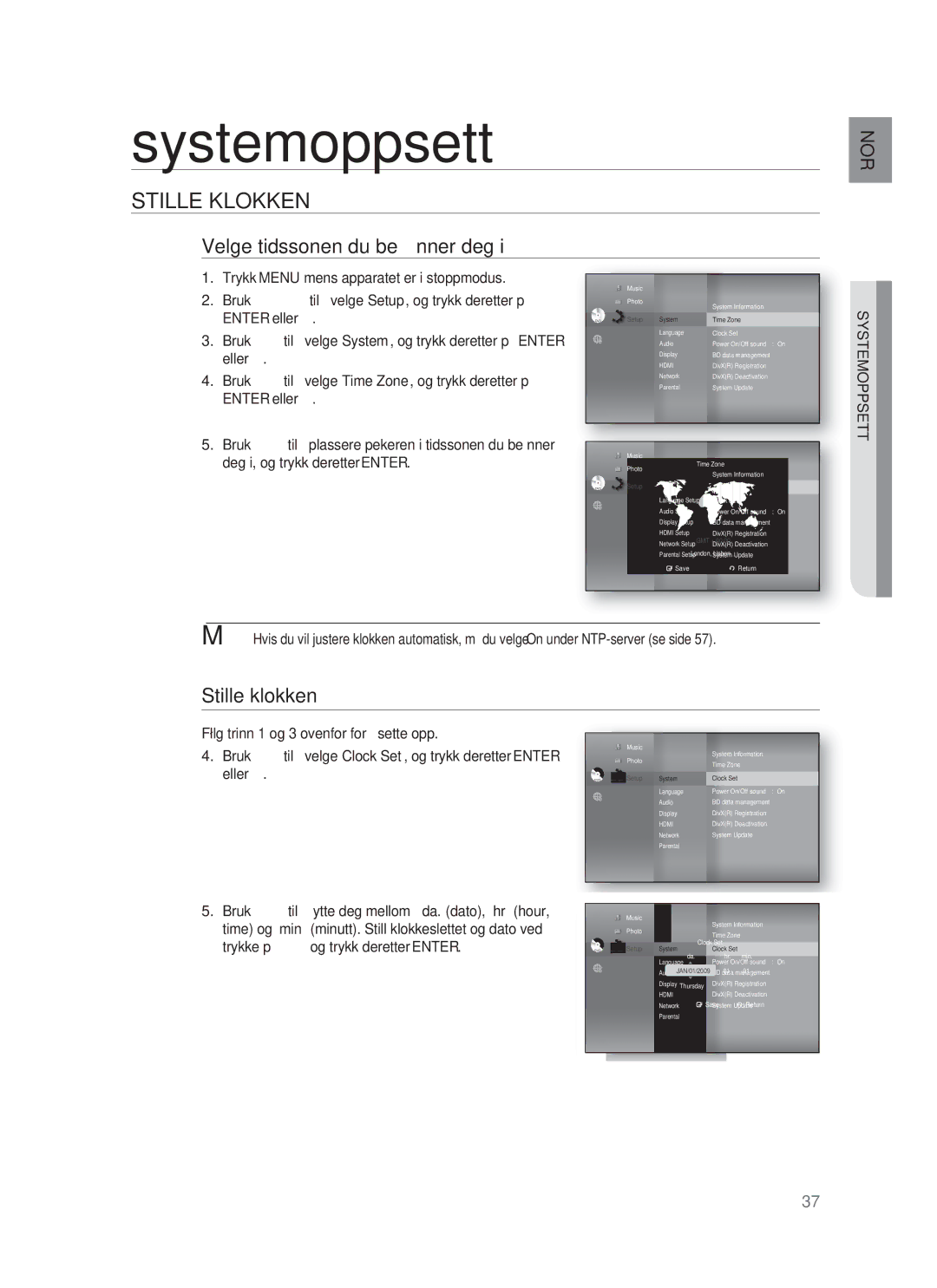 Samsung HT-BD1250R/XEE, HT-BD1255R/XEE manual Systemoppsett, Stille Klokken, Velge tidssonen du beﬁnner deg, Stille klokken 