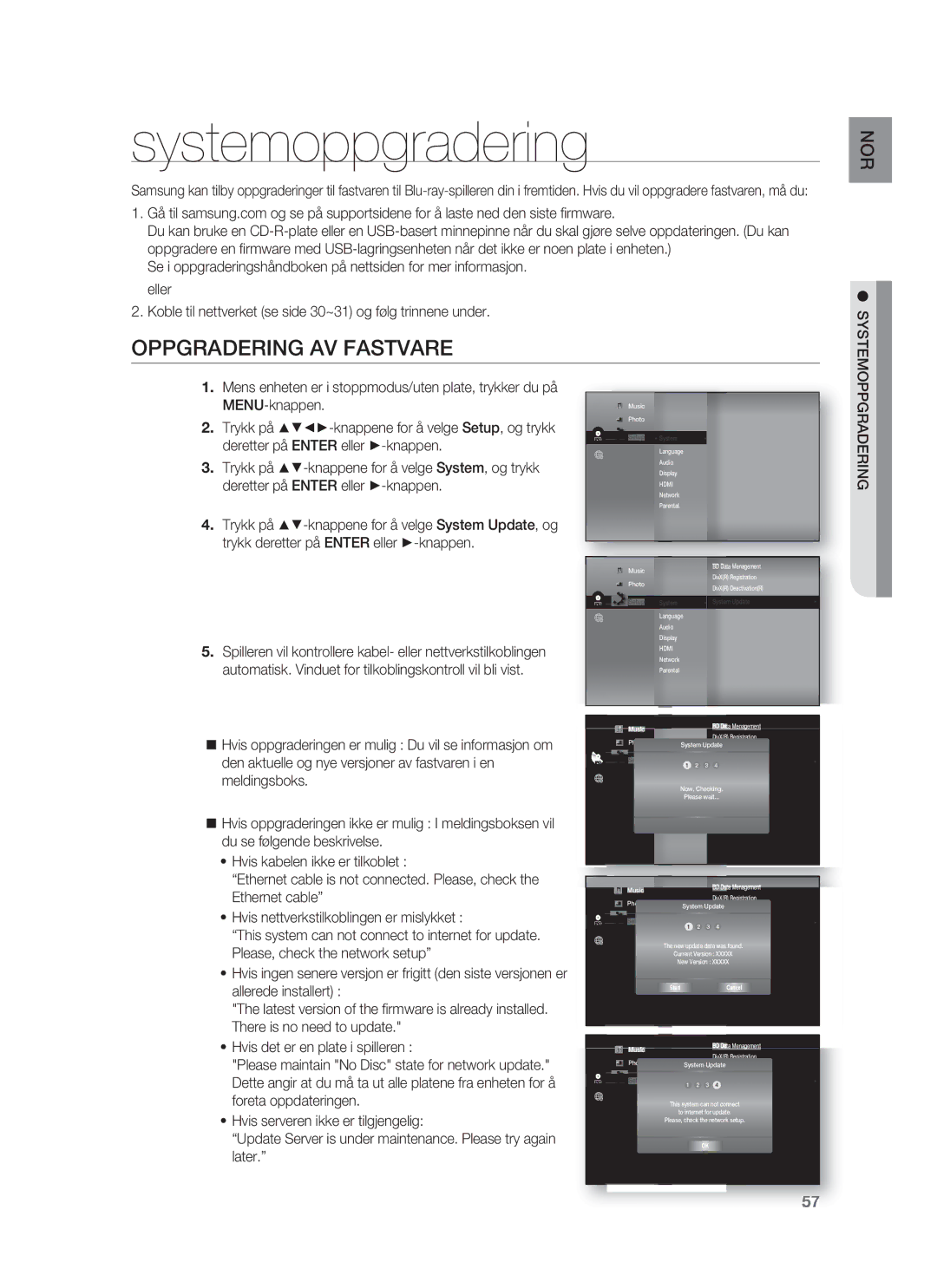 Samsung HT-BD1255R/XEE manual Systemoppgradering, Oppgradering AV Fastvare, Trykk på -knappene for å velge System, og trykk 