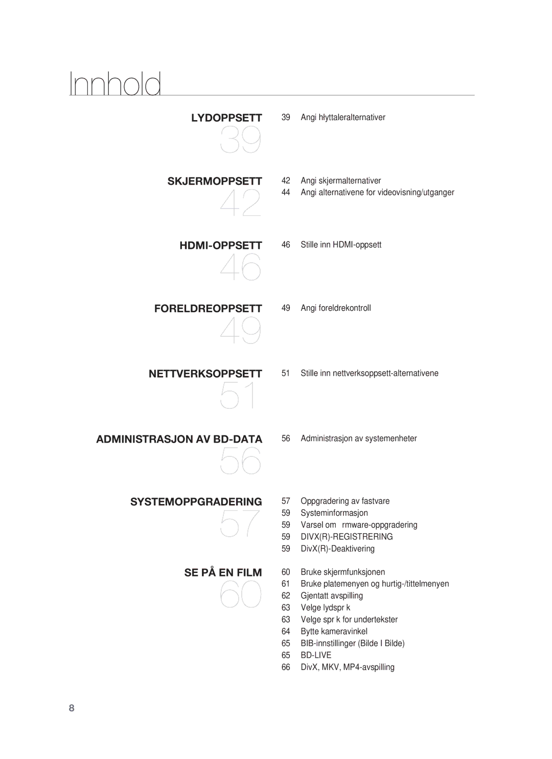 Samsung HT-BD1252R/XEE manual Lydoppsett 39 Angi høyttaleralternativer, Divxr-Registrering, DivX, MKV, MP4-avspilling 