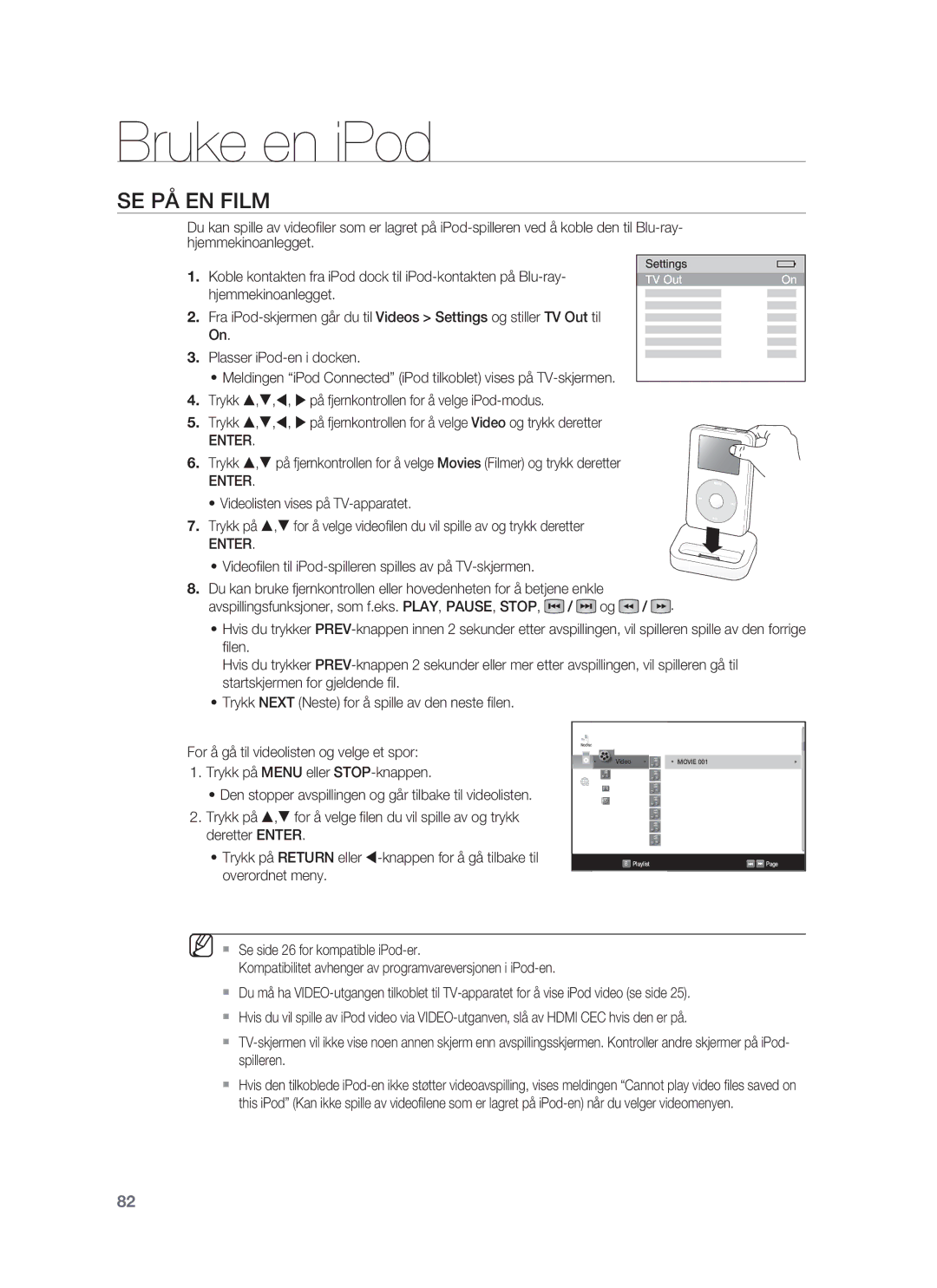 Samsung HT-BD1250R/XEE, HT-BD1255R/XEE manual SE PÅ EN Film, Enter, Videoﬁ len til iPod-spilleren spilles av på TV-skjermen 