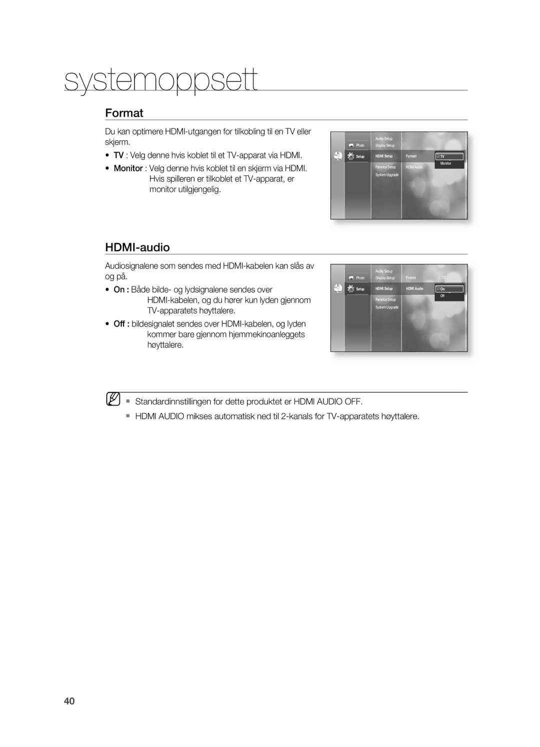 Samsung HT-BD2ER/XEE, HT-BD2R/XEE manual HDMI-audio, HDMI-kabelen, og du hører kun lyden gjennom, HDmI Setup Format TvTv 