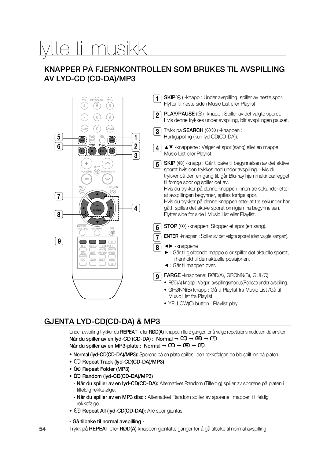 Samsung HT-BD2ER/XEE, HT-BD2R/XEE manual Lytte til musikk, Gjenta LYD-CDCD-DA & MP3, Skip, Stop 