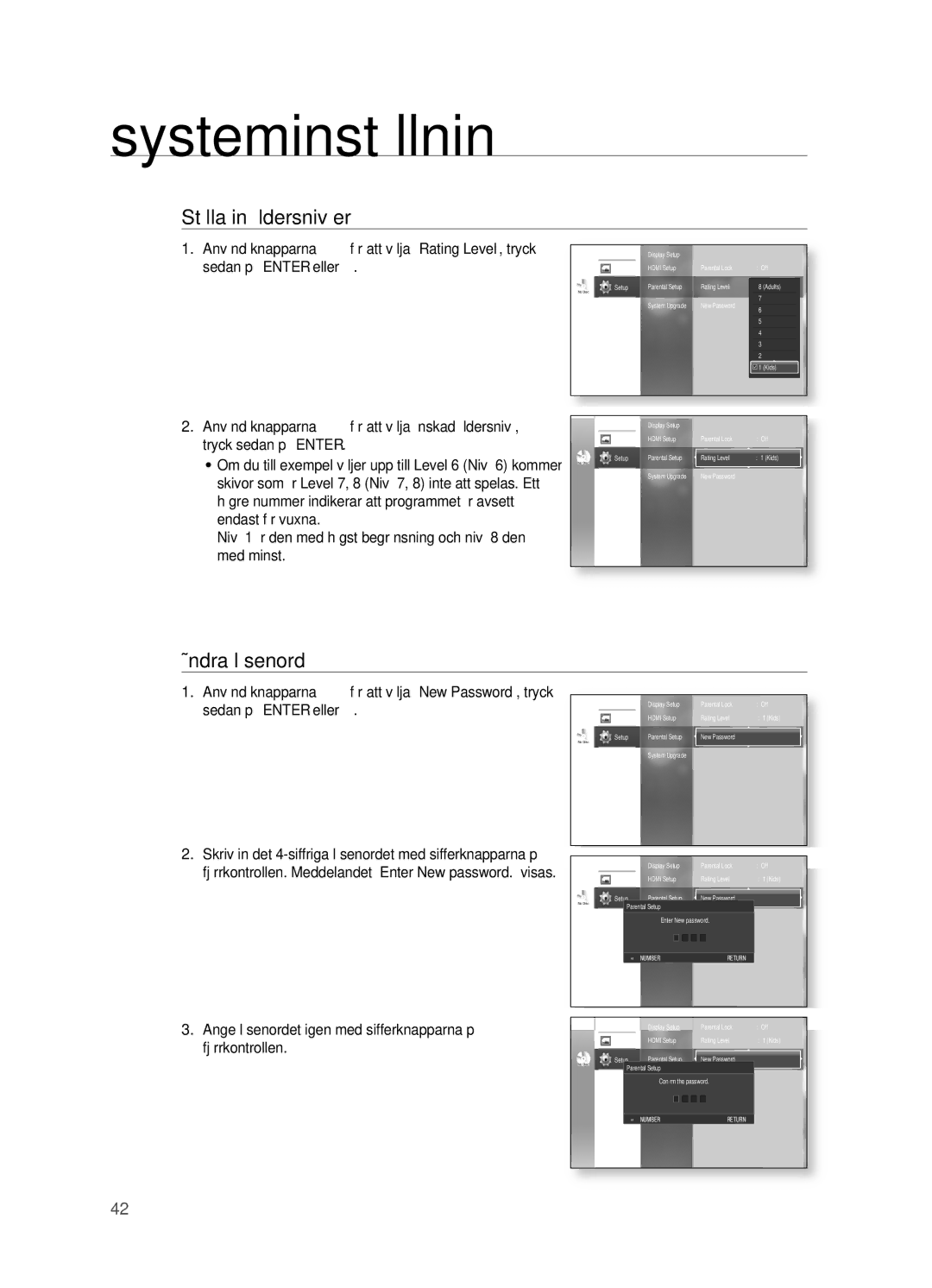 Samsung HT-BD2ER/XEE Ställa in åldersnivåer, Ändra lösenord, Ange lösenordet igen med sifferknapparna på fjärrkontrollen 
