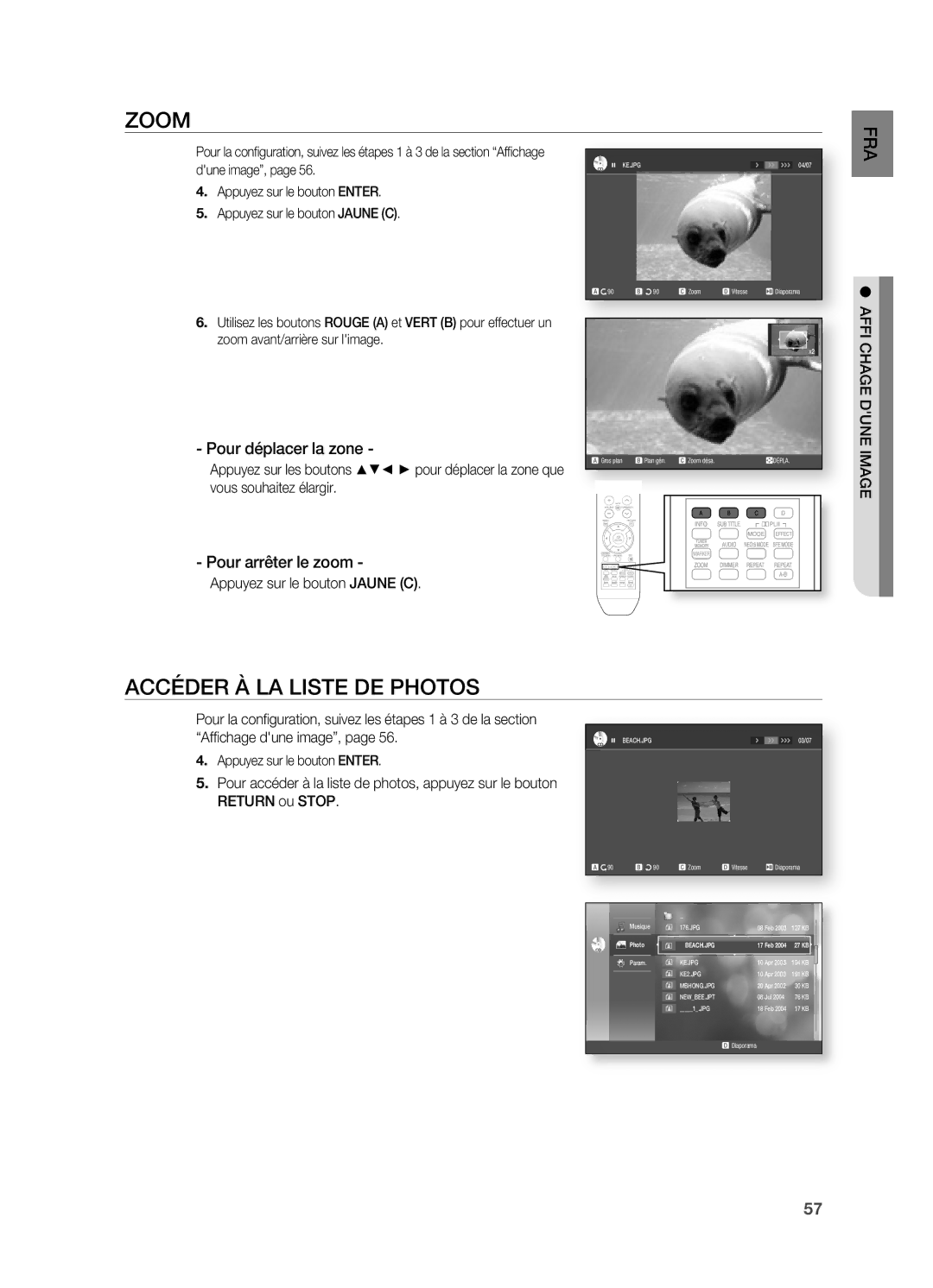 Samsung HT-BD2ER/XEF manual Zoom, Accéder À LA Liste DE Photos, Pour déplacer la zone, Pour arrêter le zoom 