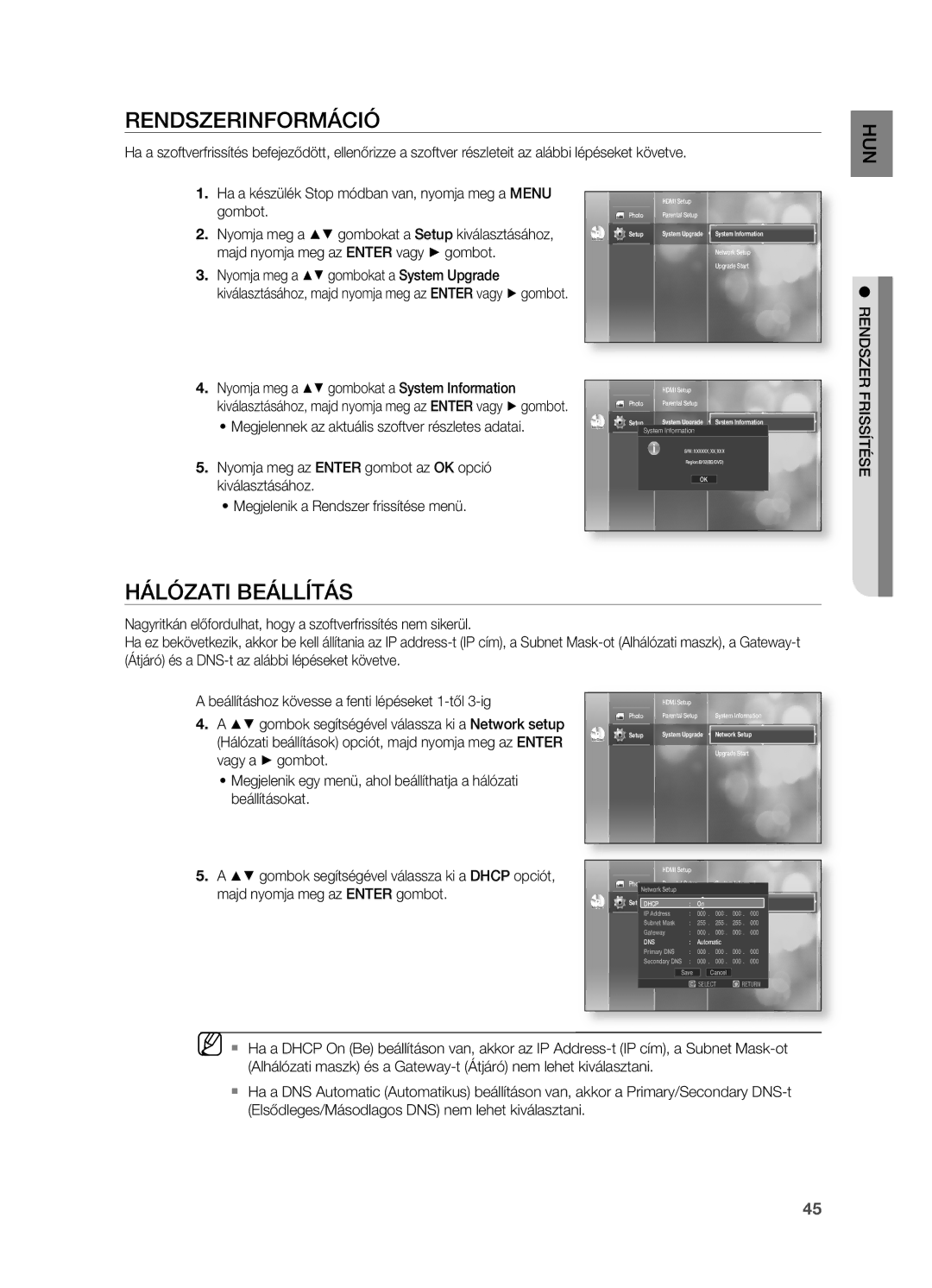 Samsung HT-BD2ER/XET manual RENDSZERINFORMÁCIó, HÁLóZATI BEÁLLíTÁS, Rendszer FRISSíTÉSE, System Information, Network Setup 