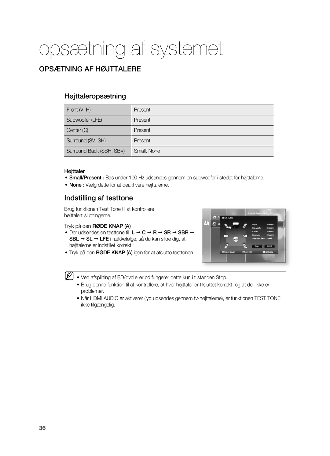 Samsung HT-BD2R/XEE manual OPSæTNING AF HØjTTALERE Højttaleropsætning, Indstilling af testtone 