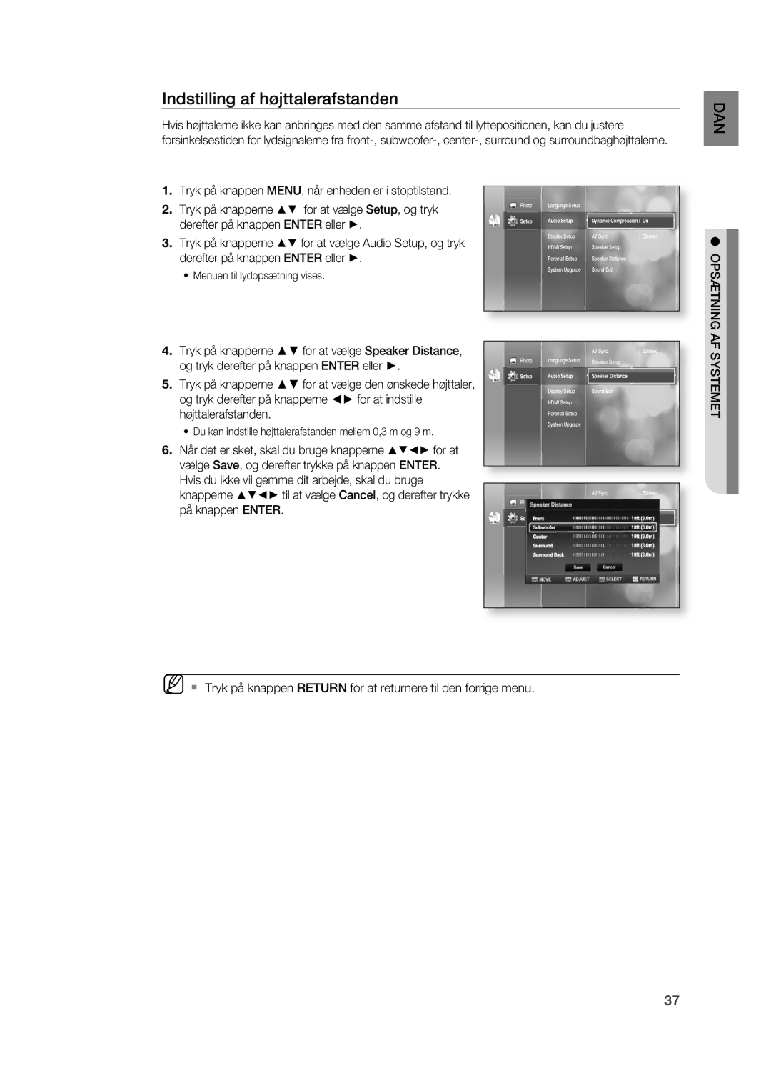 Samsung HT-BD2R/XEE manual Indstilling af højttalerafstanden, . Tryk på knapperne $% for at vælge Setup, og tryk, Systemet 