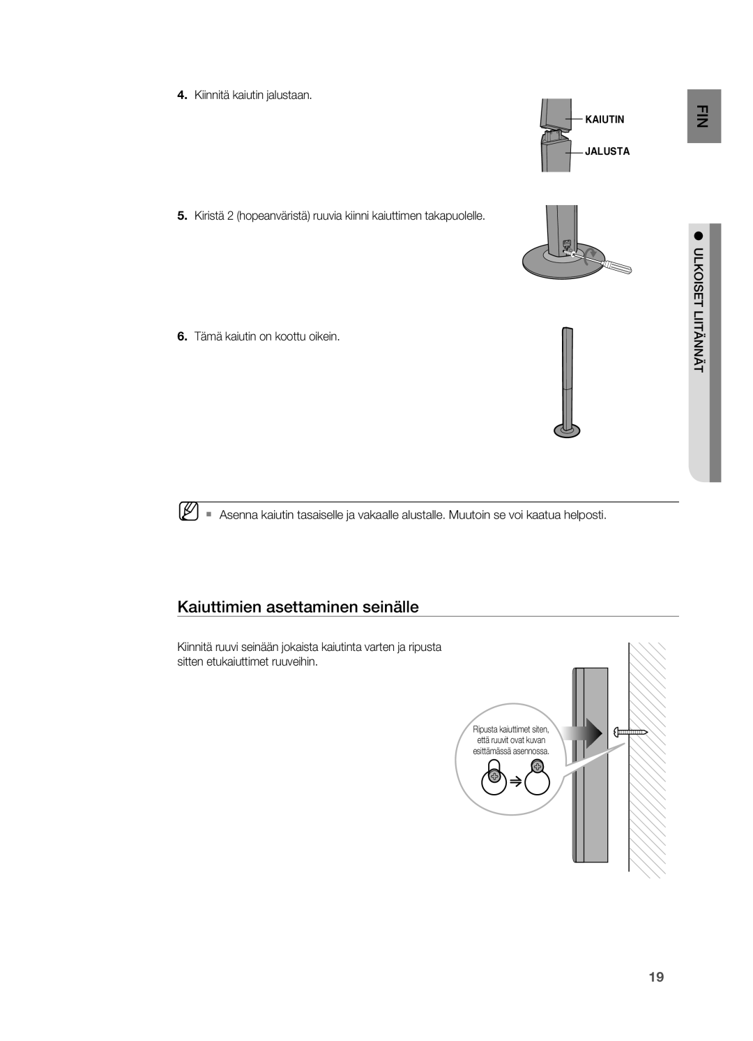 Samsung HT-BD2R/XEE manual Kaiuttimien asettaminen seinälle, . Kiinnitä kaiutin jalustaan, Ulkoiset liitännät 