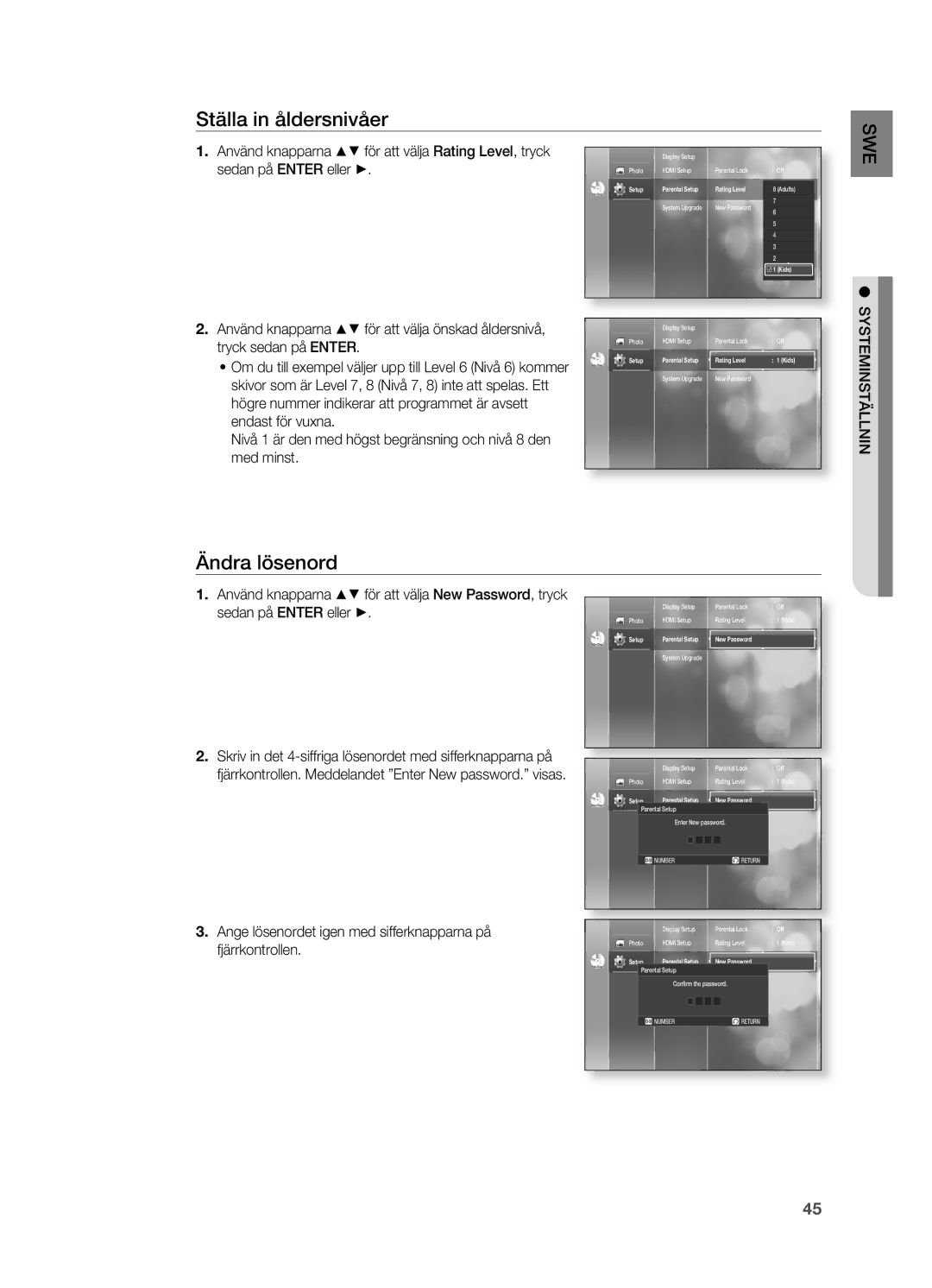 Samsung HT-BD2R/XEE manual Ställa in åldersnivåer, Ändra lösenord, Använd knapparna $% för att välja New Password, tryck 