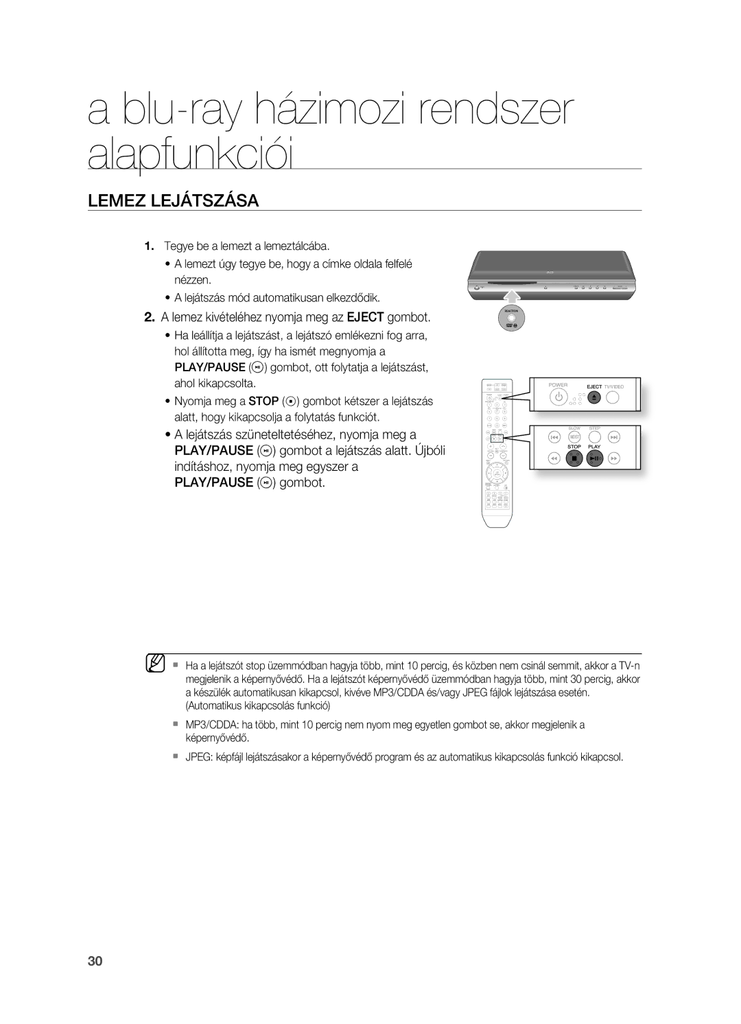 Samsung HT-BD2R/XEE, HT-BD2R/XEF Lemez Lejátszása, . a lemez kivételéhez nyomja meg az Eject gombot, Ahol kikapcsolta 