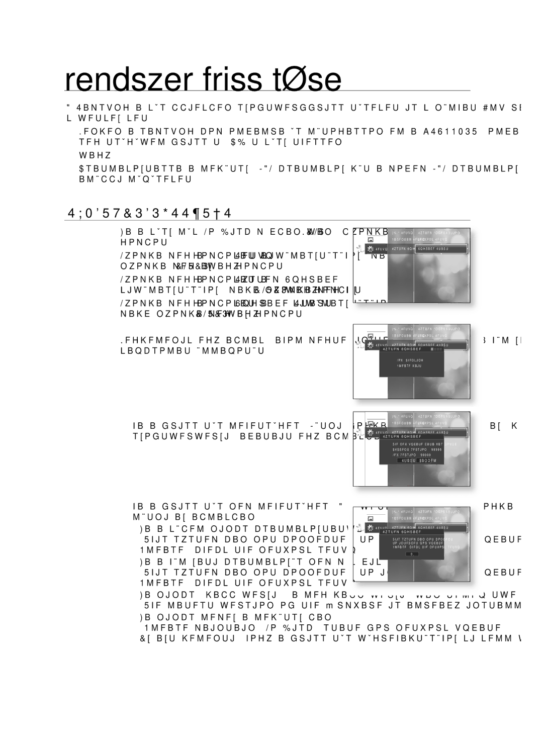 Samsung HT-BD2R/XEE, HT-BD2R/XEF, HT-BD2R/XET, HT-BD2R/XEO manual Rendszer frissítése, SZOFTVERFRISSíTÉS, Upgrade Start 