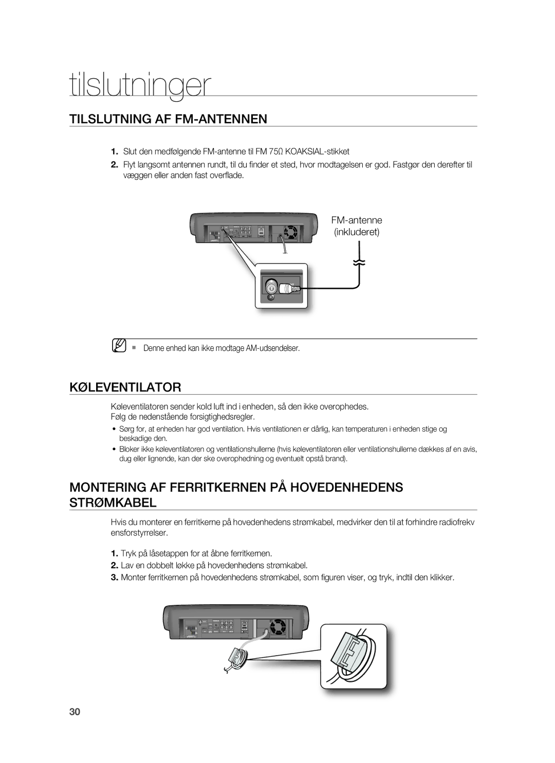 Samsung HT-BD6200R/XEE Tilslutning AF FM-ANTENNEN, Køleventilator, Montering AF Ferritkernen PÅ Hovedenhedens Strømkabel 