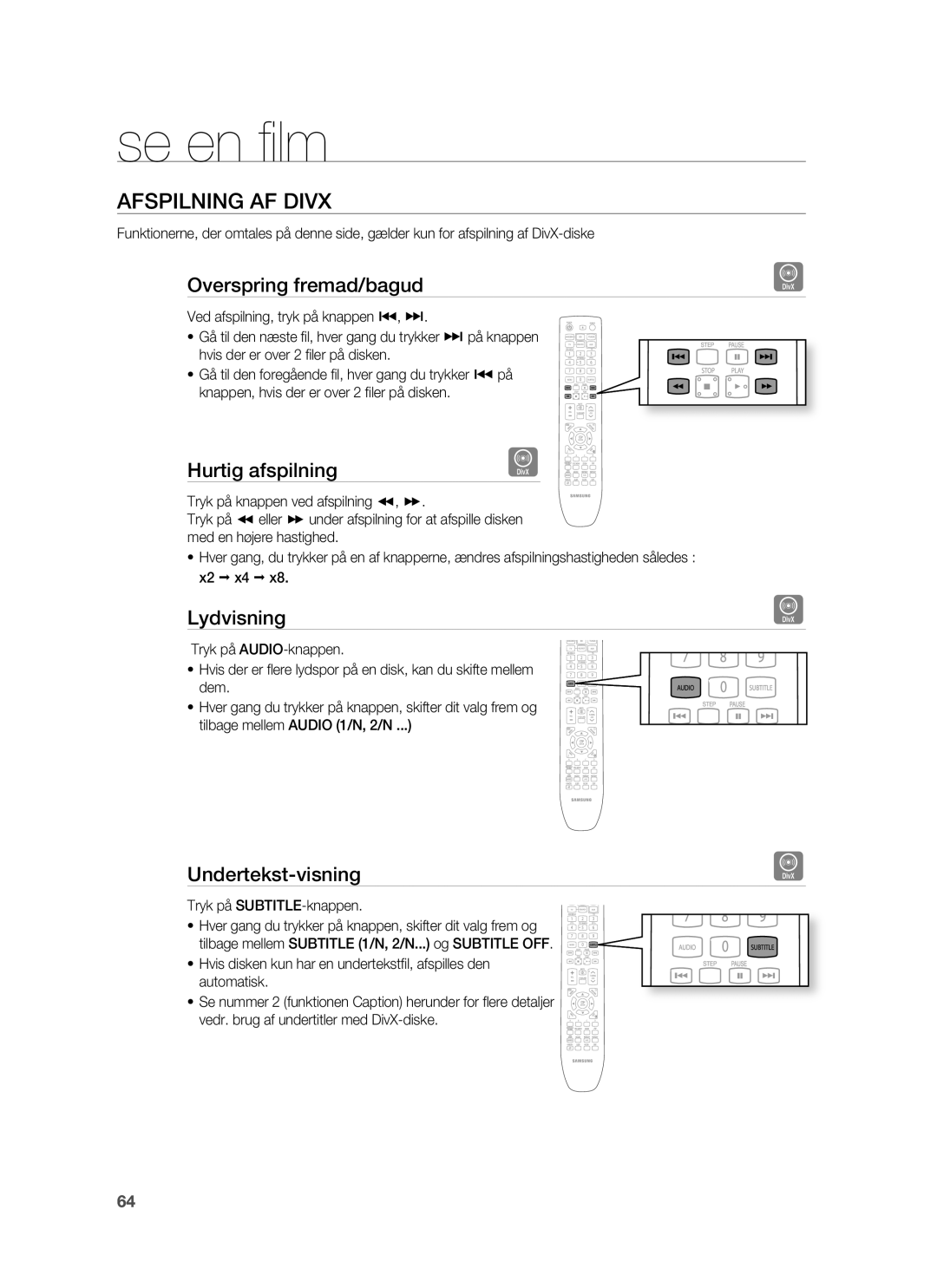 Samsung HT-BD6200R/XEE Afspilning AF Divx, Overspring fremad/bagud, Hurtig afspilning, Lydvisning, Undertekst-visning 