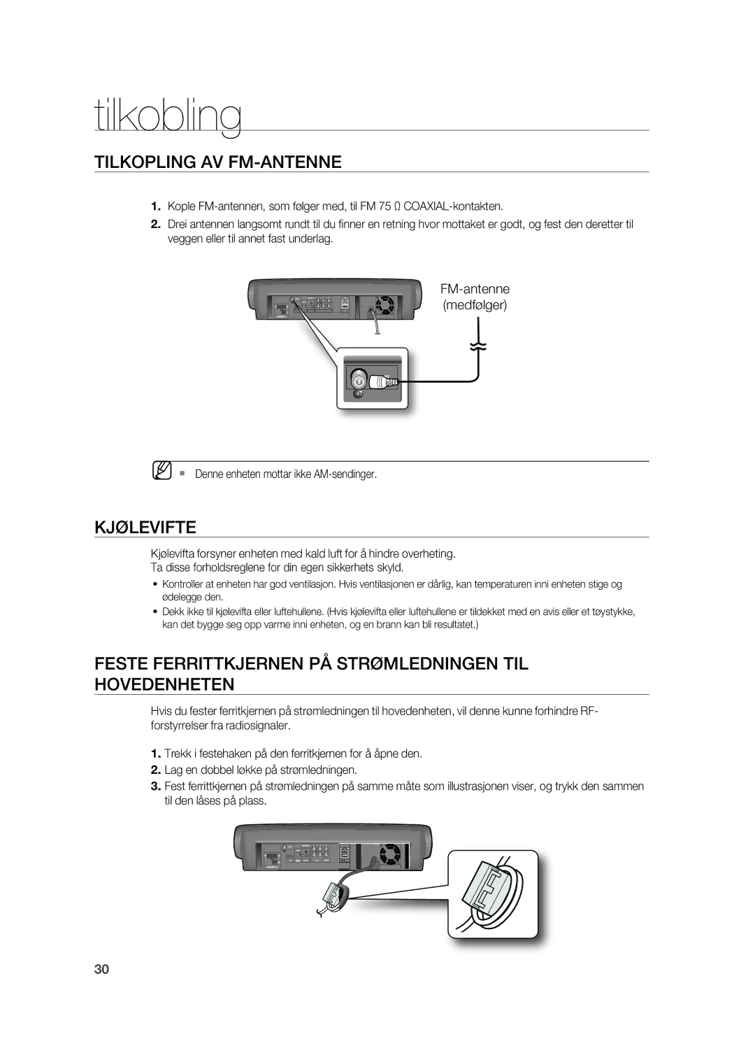 Samsung HT-BD6200R/XEE manual Tilkopling AV FM-ANTENNE, Kjølevifte, Feste Ferrittkjernen PÅ Strømledningen TIL Hovedenheten 