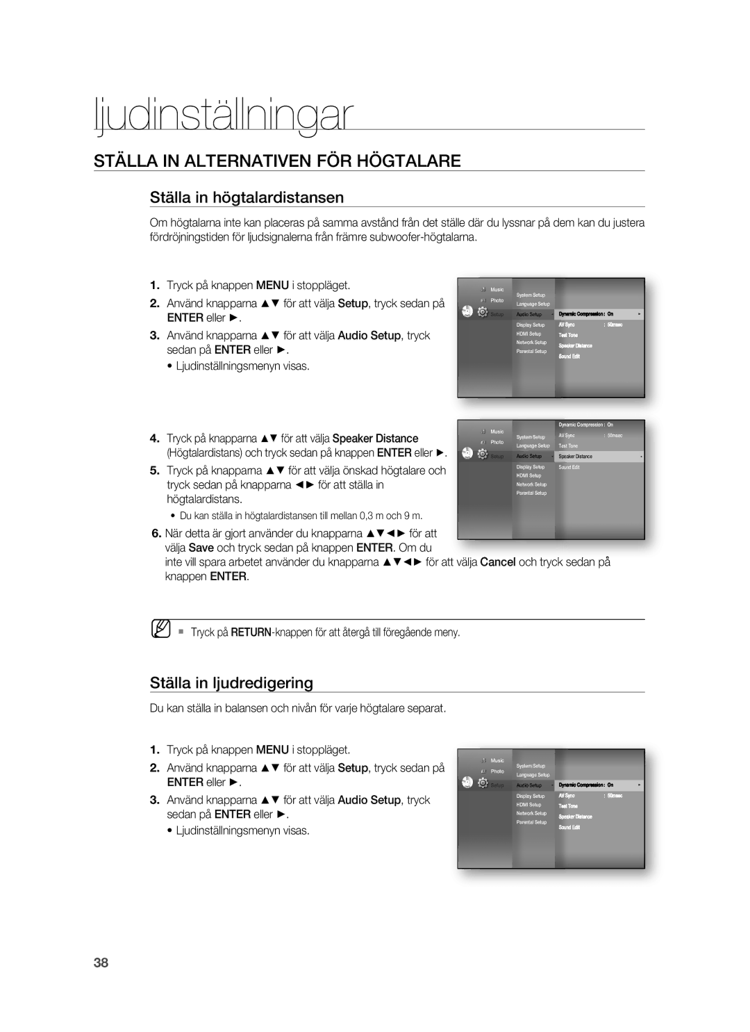 Samsung HT-BD6200R/XEE manual Ställa in högtalardistansen, Ställa in ljudredigering, Ljudinställningsmenyn visas 