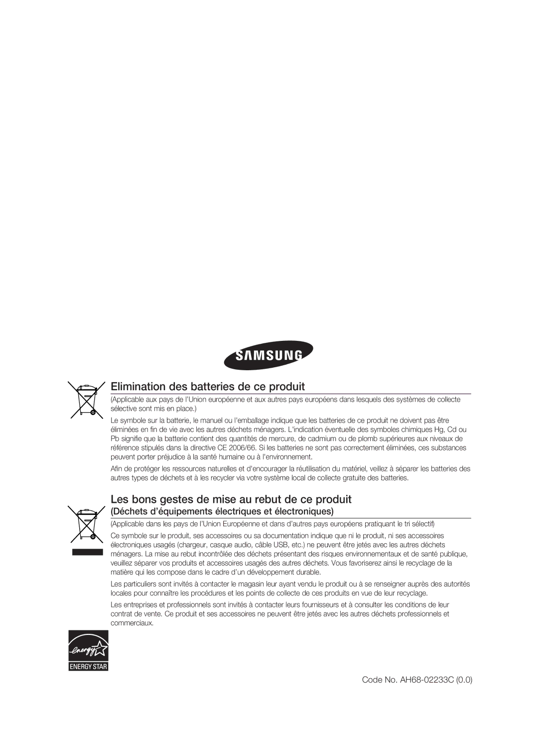 Samsung HT-BD6200R/XEF manual Elimination des batteries de ce produit, Les bons gestes de mise au rebut de ce produit 