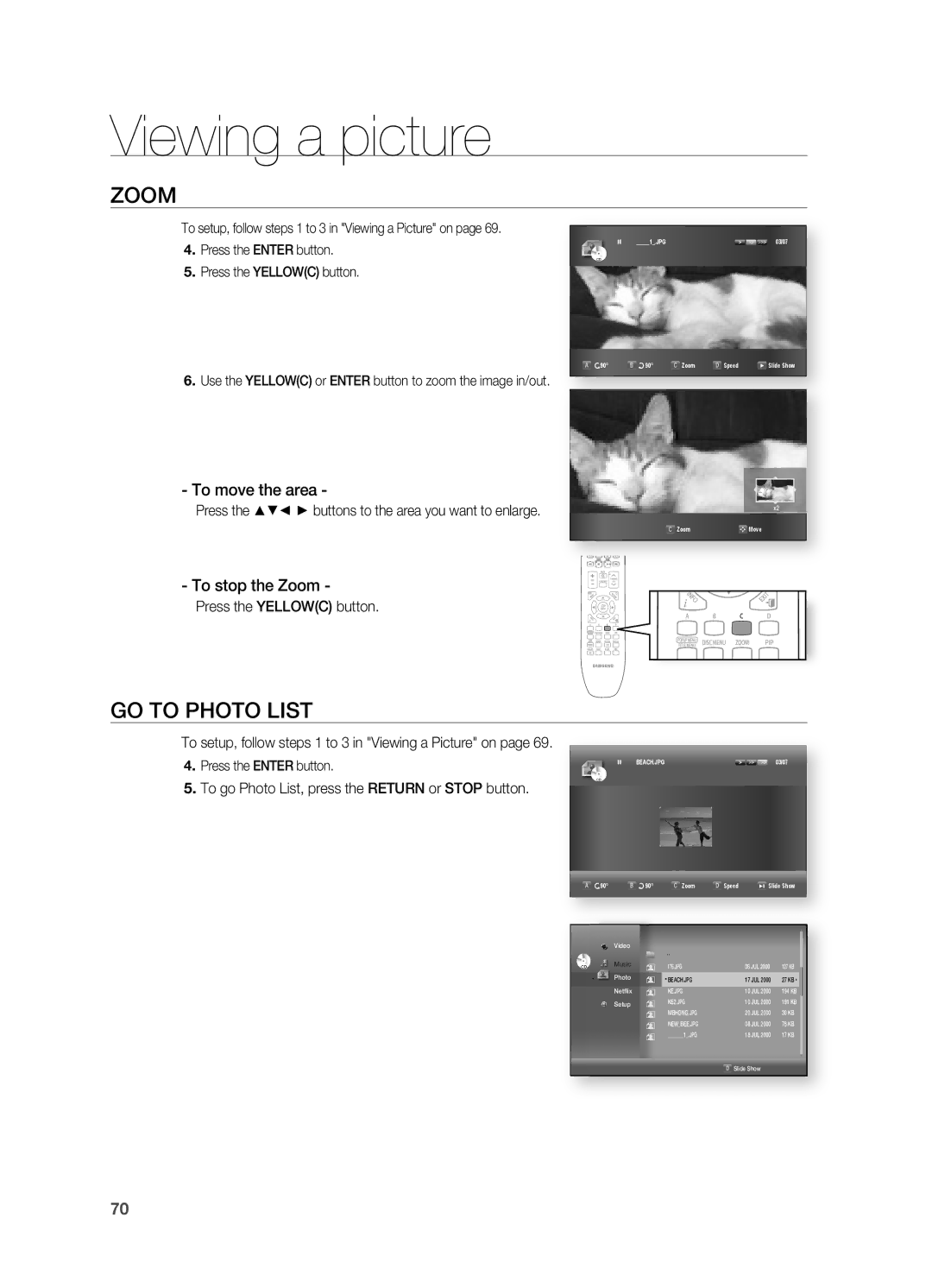 Samsung HT-BD7200R/EDC Zoom, Go to Photo liSt, Press the yEllowc button, To go Photo List, press the REtuRn or StoP button 