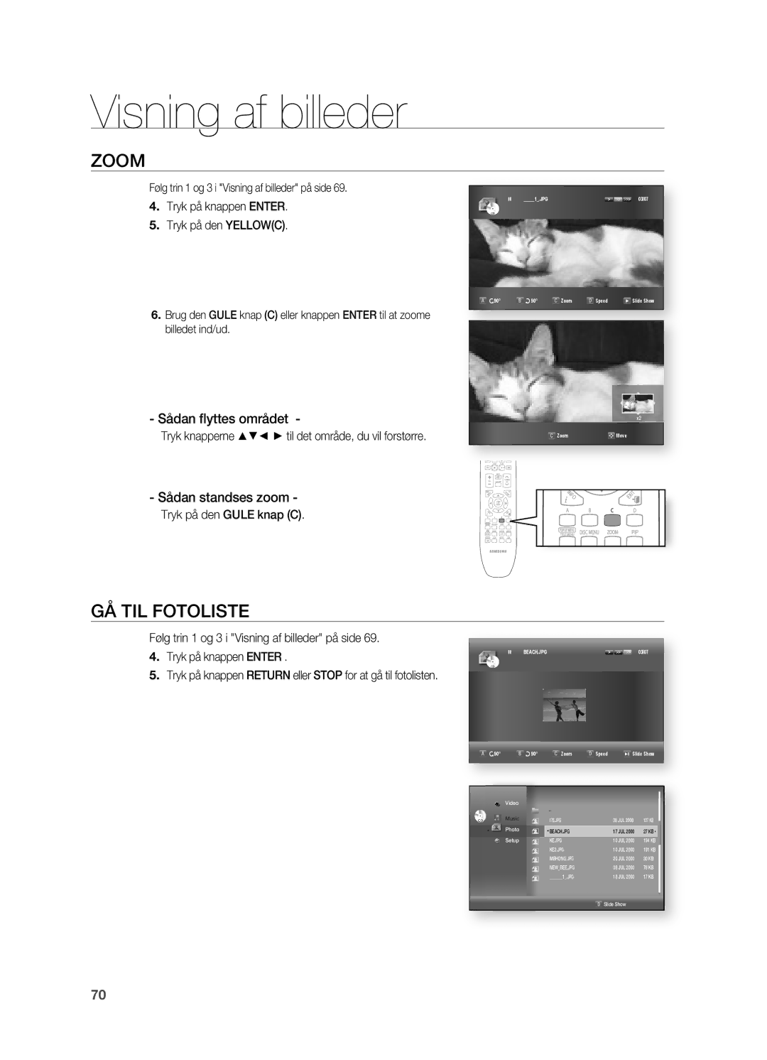 Samsung HT-BD7200R/XEE manual ZOOm, Gå til fOtOliste, Sådan ﬂ yttes området, Sådan standses zoom 