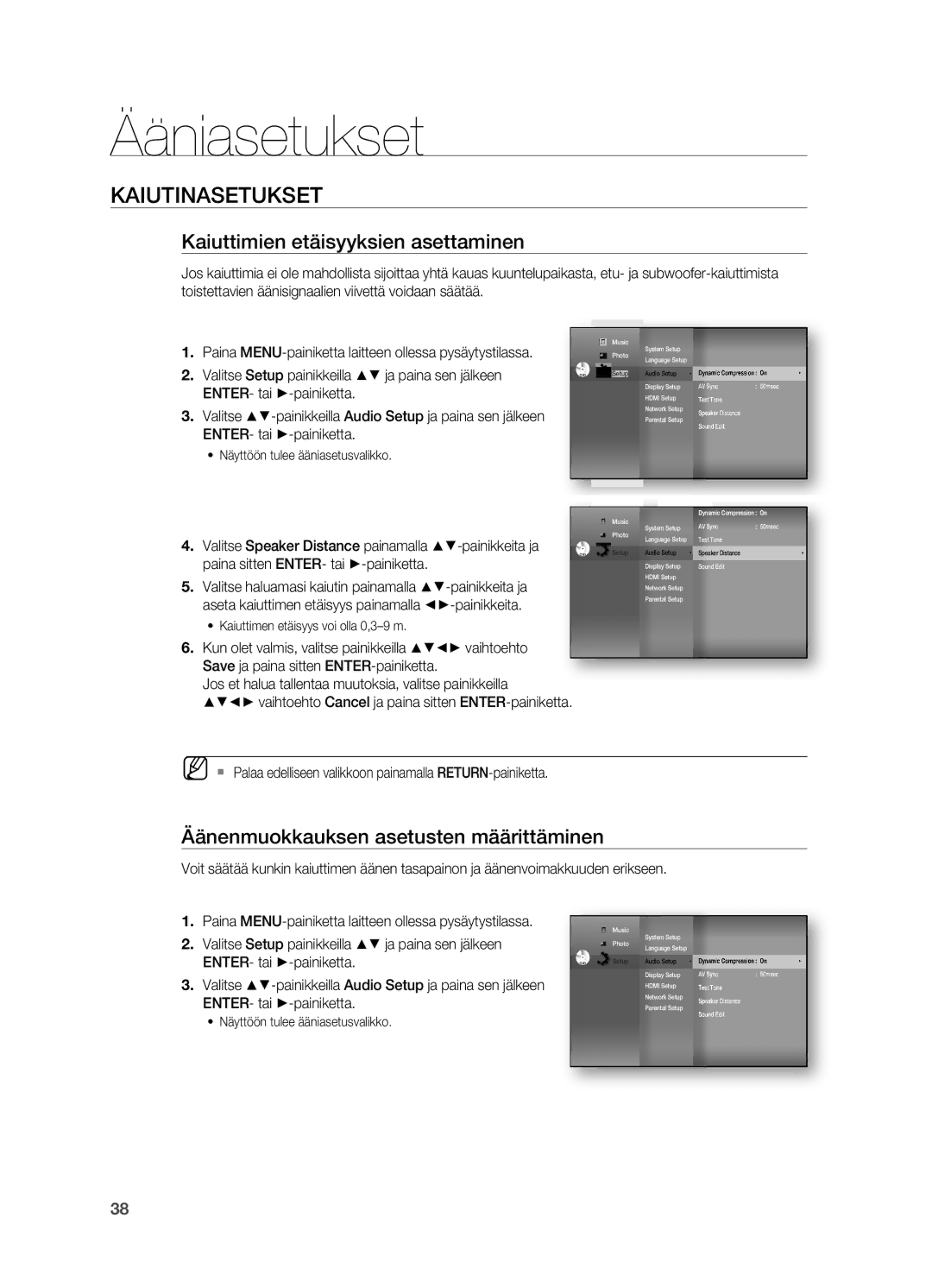 Samsung HT-BD7200R/XEE manual Kaiuttimien etäisyyksien asettaminen, Äänenmuokkauksen asetusten määrittäminen 