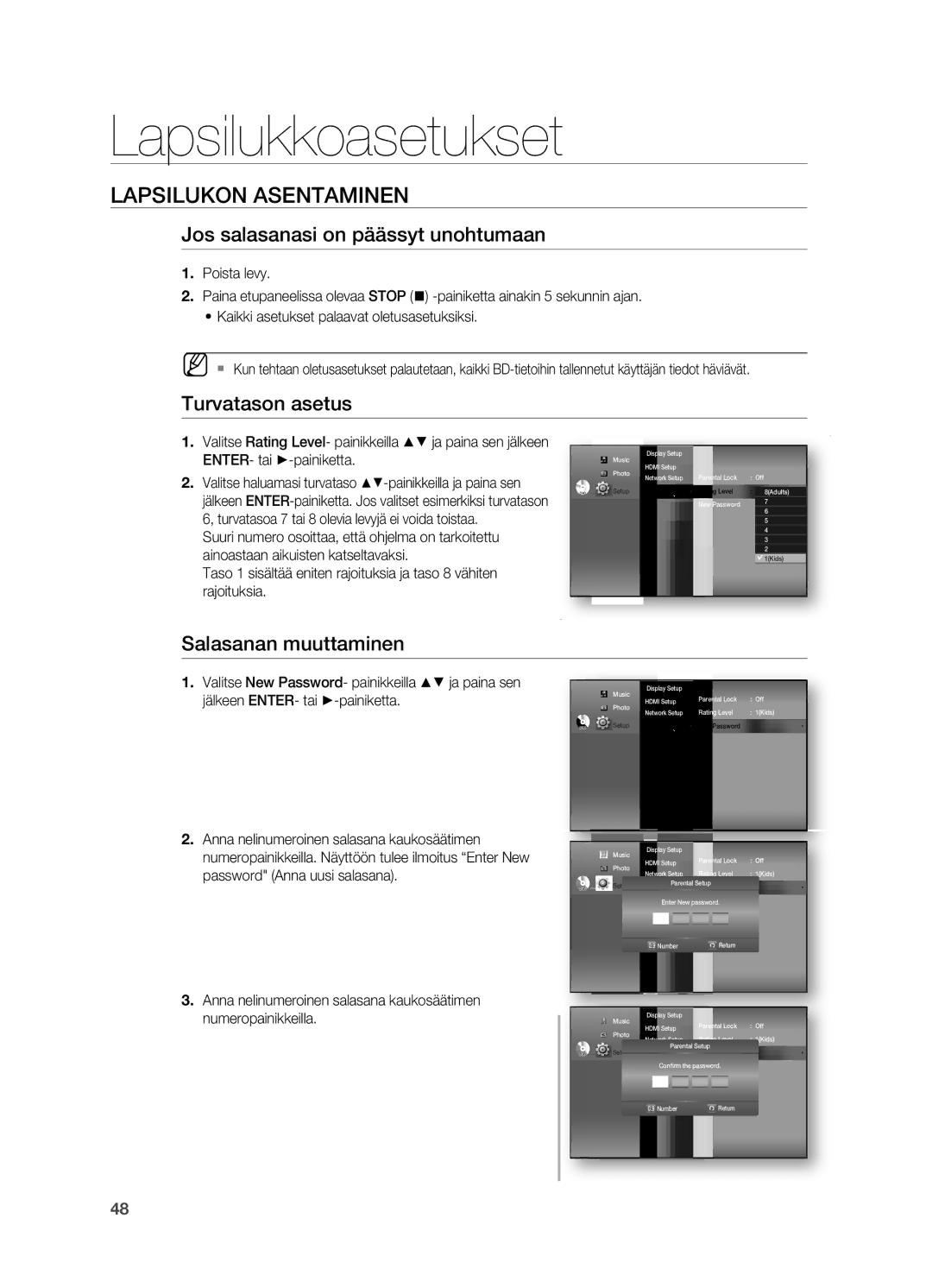 Samsung HT-BD7200R/XEE manual Jos salasanasi on päässyt unohtumaan, Turvatason asetus, Salasanan muuttaminen 