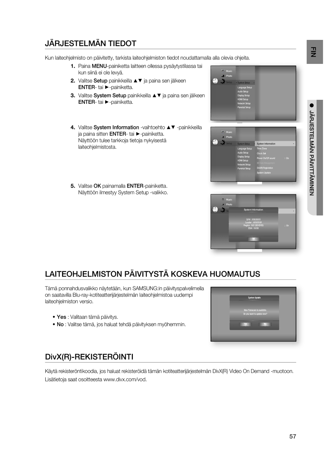 Samsung HT-BD7200R/XEE manual JäRjestelmäN tIeDot, DivXR-REKISTERÖINTI, Valitse setup painikkeilla ja paina sen jälkeen 