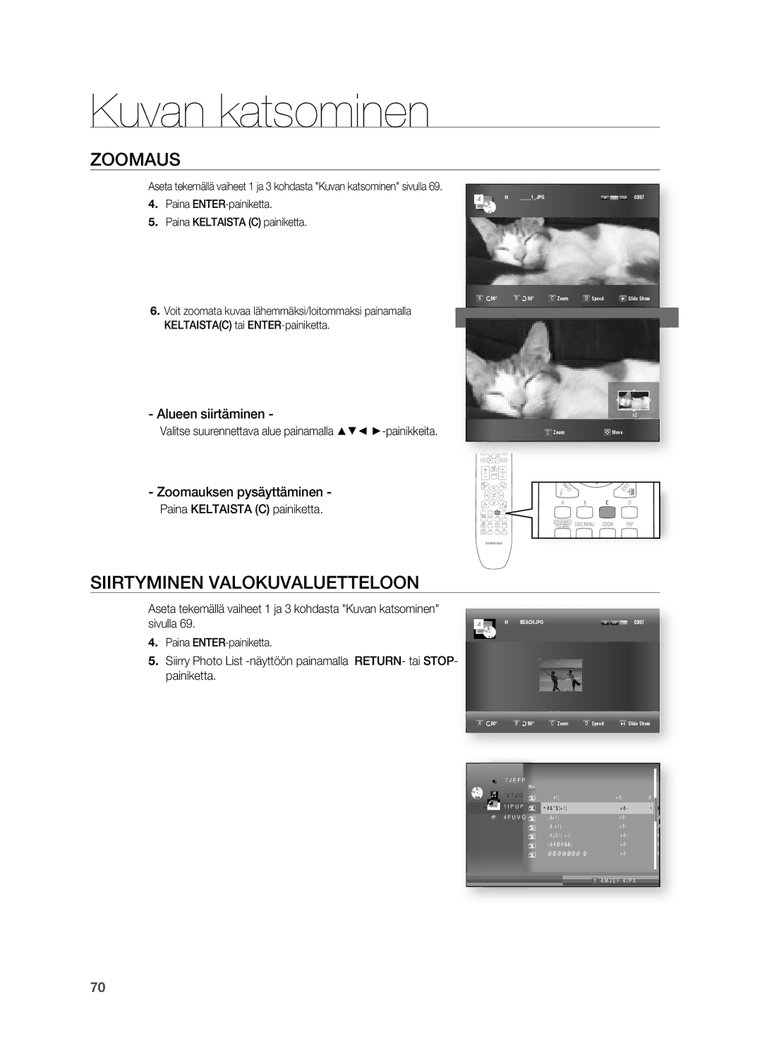 Samsung HT-BD7200R/XEE manual Zoomaus, SIIRtymINeN valokuvaluettelooN, Alueen siirtäminen, Zoomauksen pysäyttäminen 