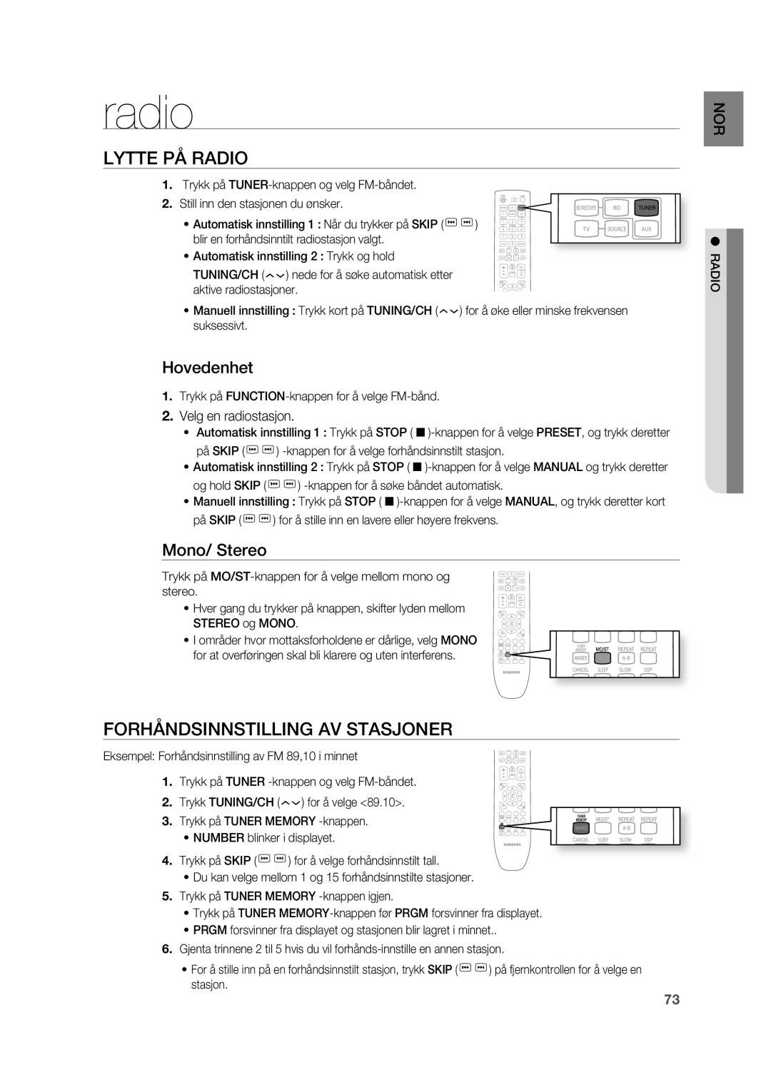 Samsung HT-BD7200R/XEE manual Radio, LyTTe på RaDiO, FORHåNDsiNNsTilliNg av sTasjONeR, Hovedenhet, Mono/ stereo 