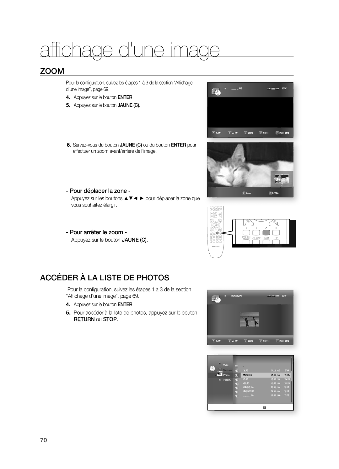 Samsung HT-BD7200R/XEF manual ZOOm, ACCÉdeR À lA liSTe de Photos, Pour déplacer la zone, Pour arrêter le zoom 