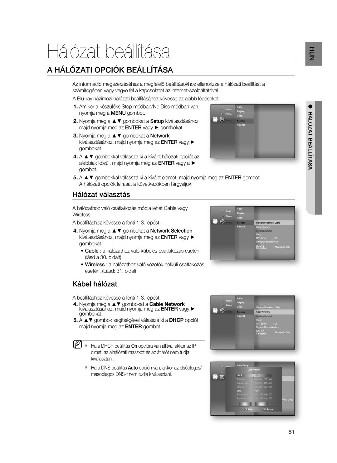 Samsung HT-BD7255R/XEE, HT-BD7255R/EDC Hálózat beállítása, Hálózati Opciók Beállítása, Hálózat választás, Kábel hálózat 