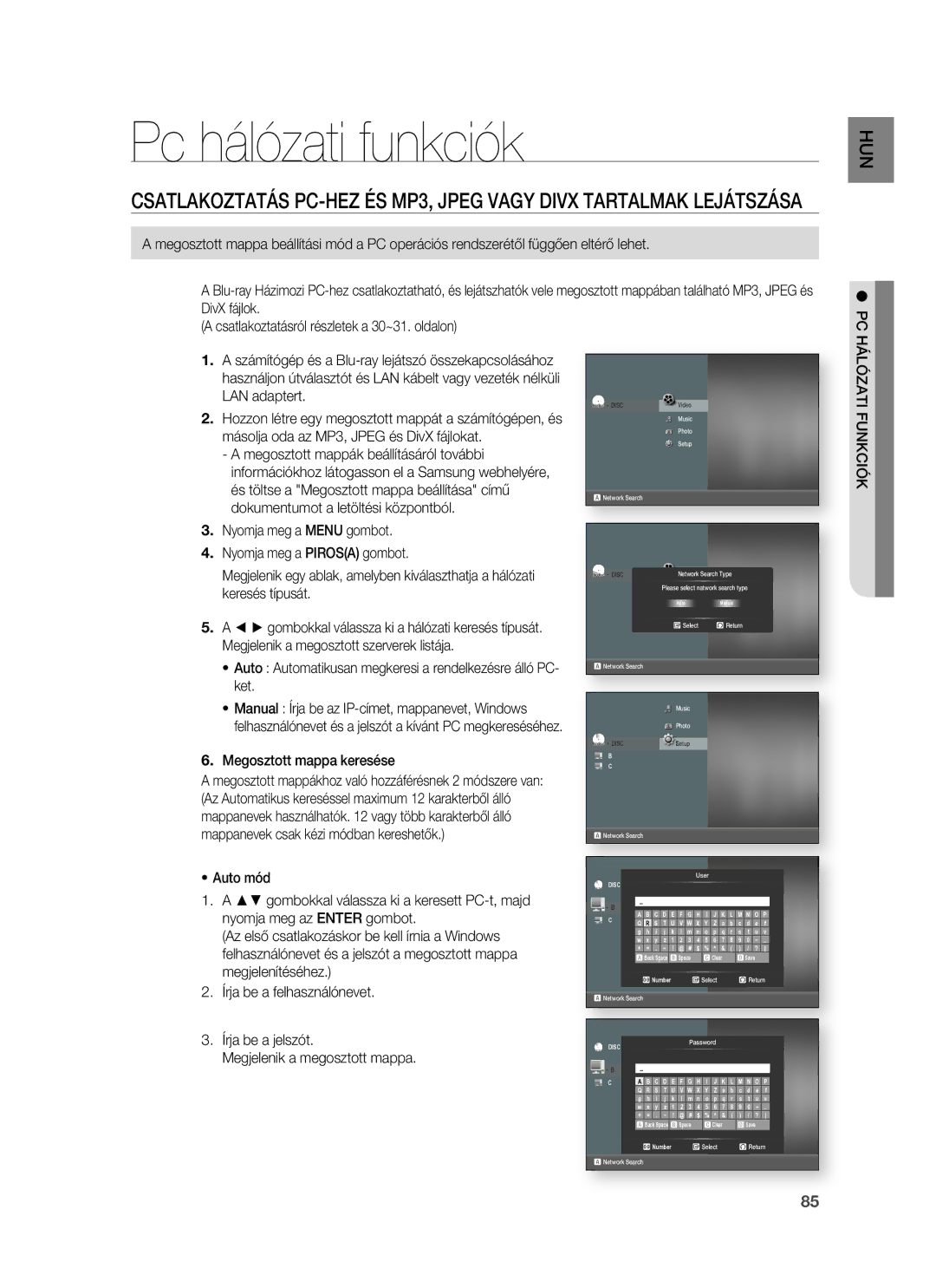 Samsung HT-BD7255R/XEE Pc hálózati funkciók, Auto Automatikusan megkeresi a rendelkezésre álló PC- ket, Hálózati Funkciók 