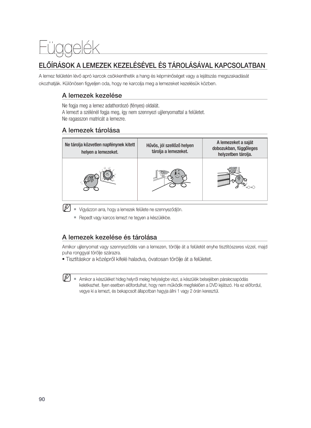 Samsung HT-BD7255R/EDC manual Függelék, Előírások a Lemezek Kezelésével ÉS Tárolásával Kapcsolatban, Lemezek kezelése 