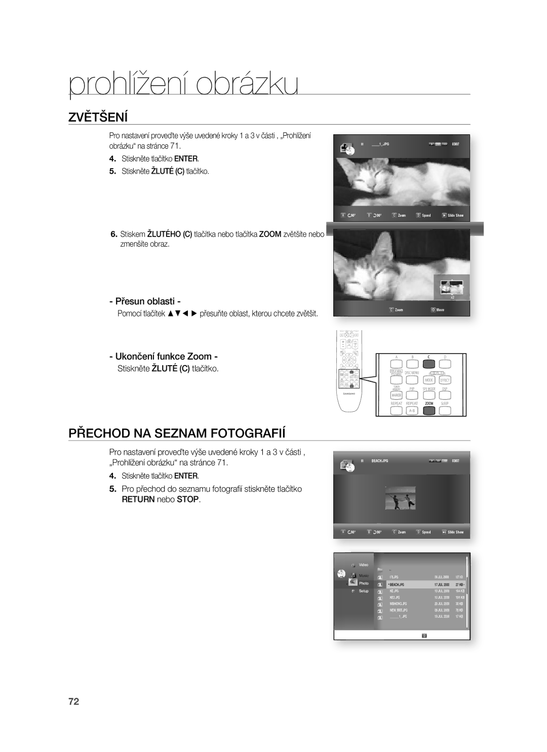 Samsung HT-BD7255R/EDC manual Zvětšení, Přechod NA Seznam Fotografií, Přesun oblasti, Ukončení funkce Zoom 