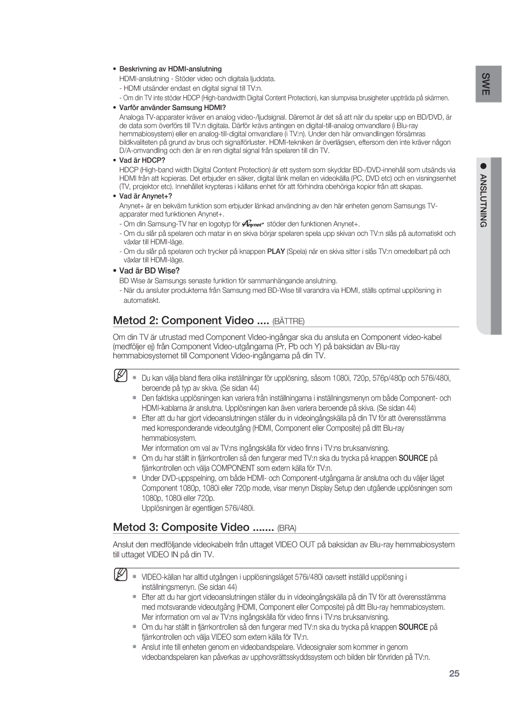 Samsung HT-BD7255R/XEE manual Metod 2 Component Video .... Bättre, Metod 3 Composite Video, Vad är BD Wise?, Bra 