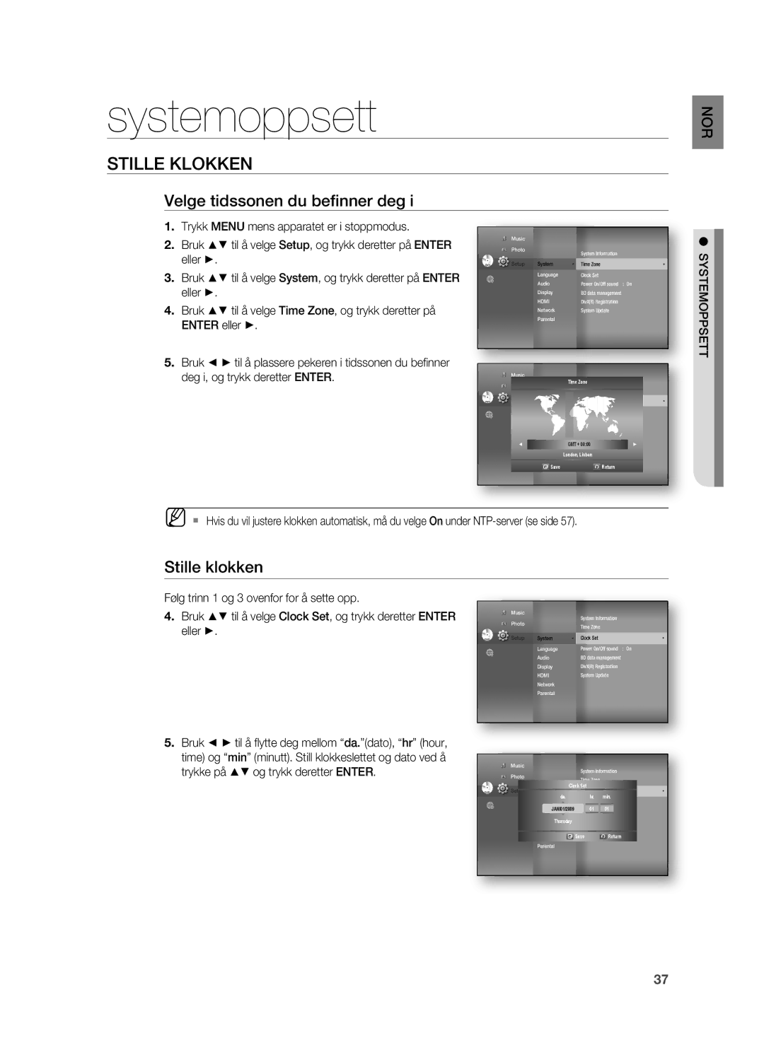 Samsung HT-BD7255R/XEE manual Systemoppsett, Stille Klokken, Velge tidssonen du beﬁnner deg, Stille klokken 