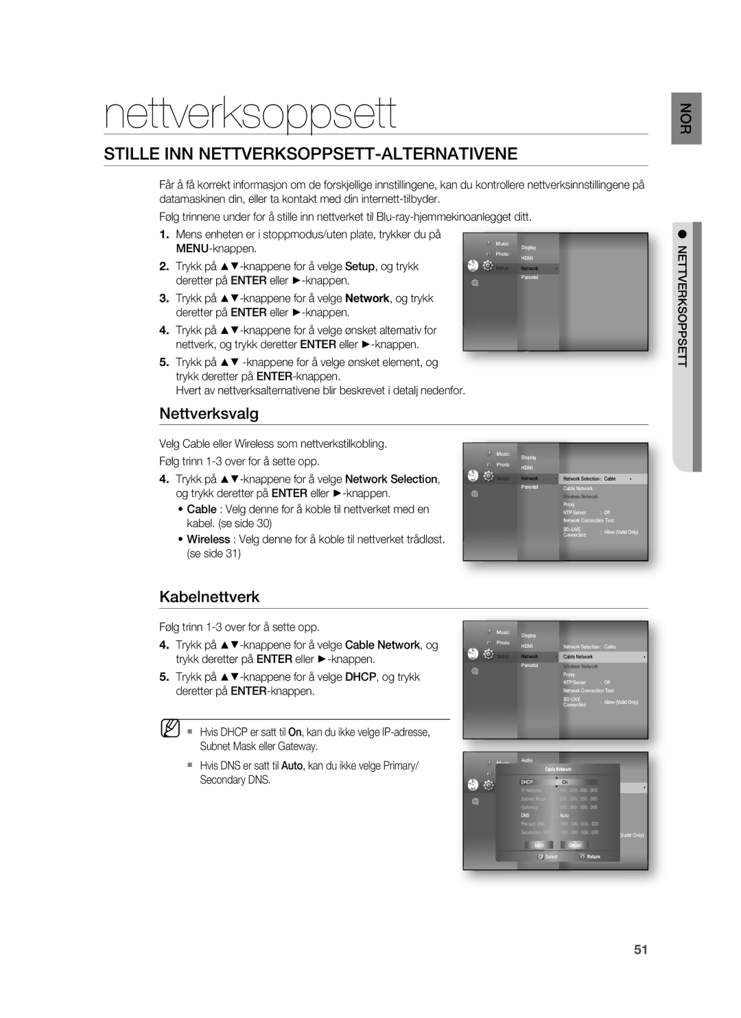 Samsung HT-BD7255R/XEE manual Nettverksoppsett, Stille INN NETTVERKSOPPSETT-ALTERNATIVENE, Nettverksvalg, Kabelnettverk 