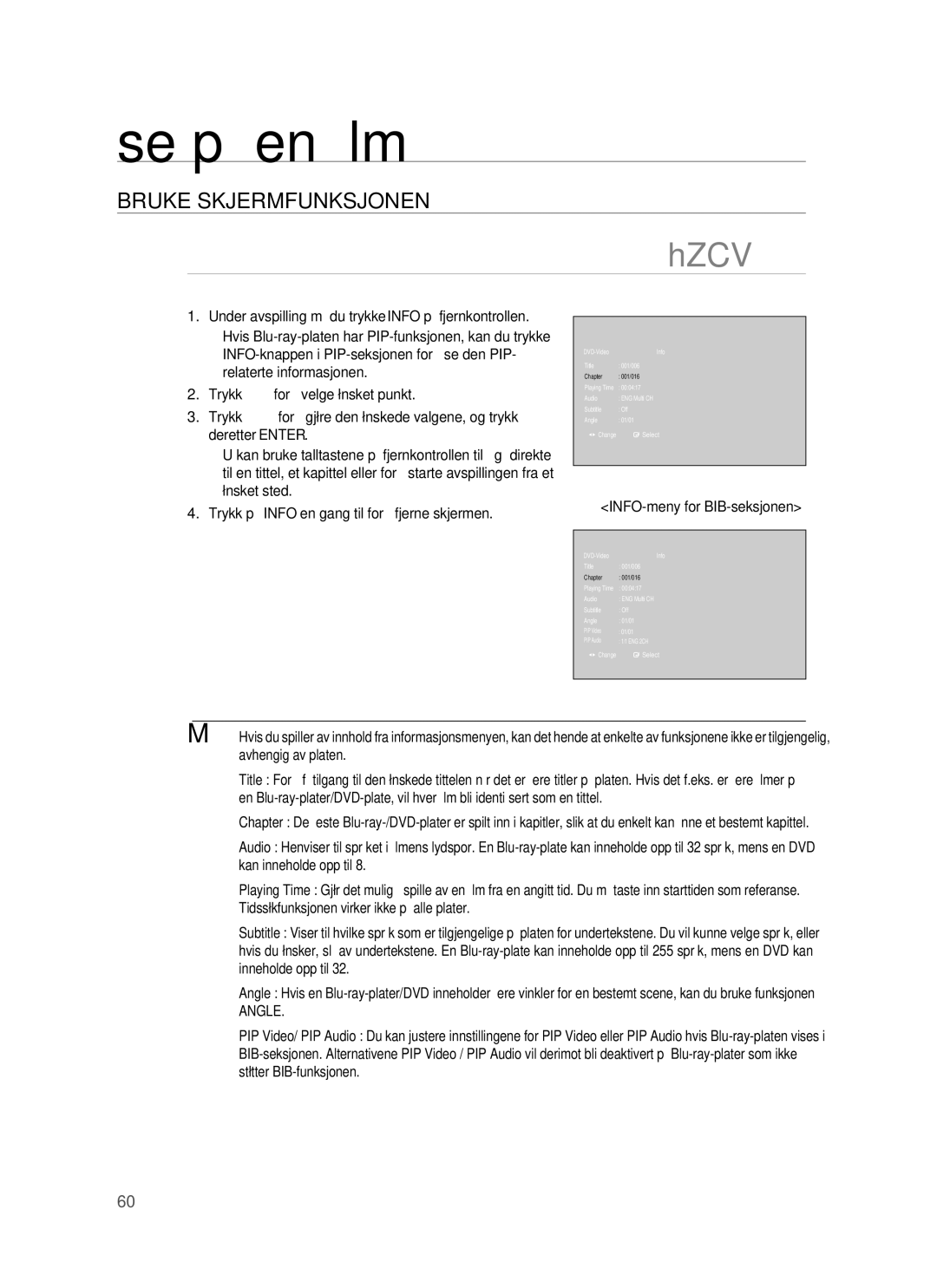 Samsung HT-BD7255R/XEE manual Se på en ﬁ lm, Bruke Skjermfunksjonen, INFO-meny for BIB-seksjonen, Angle 