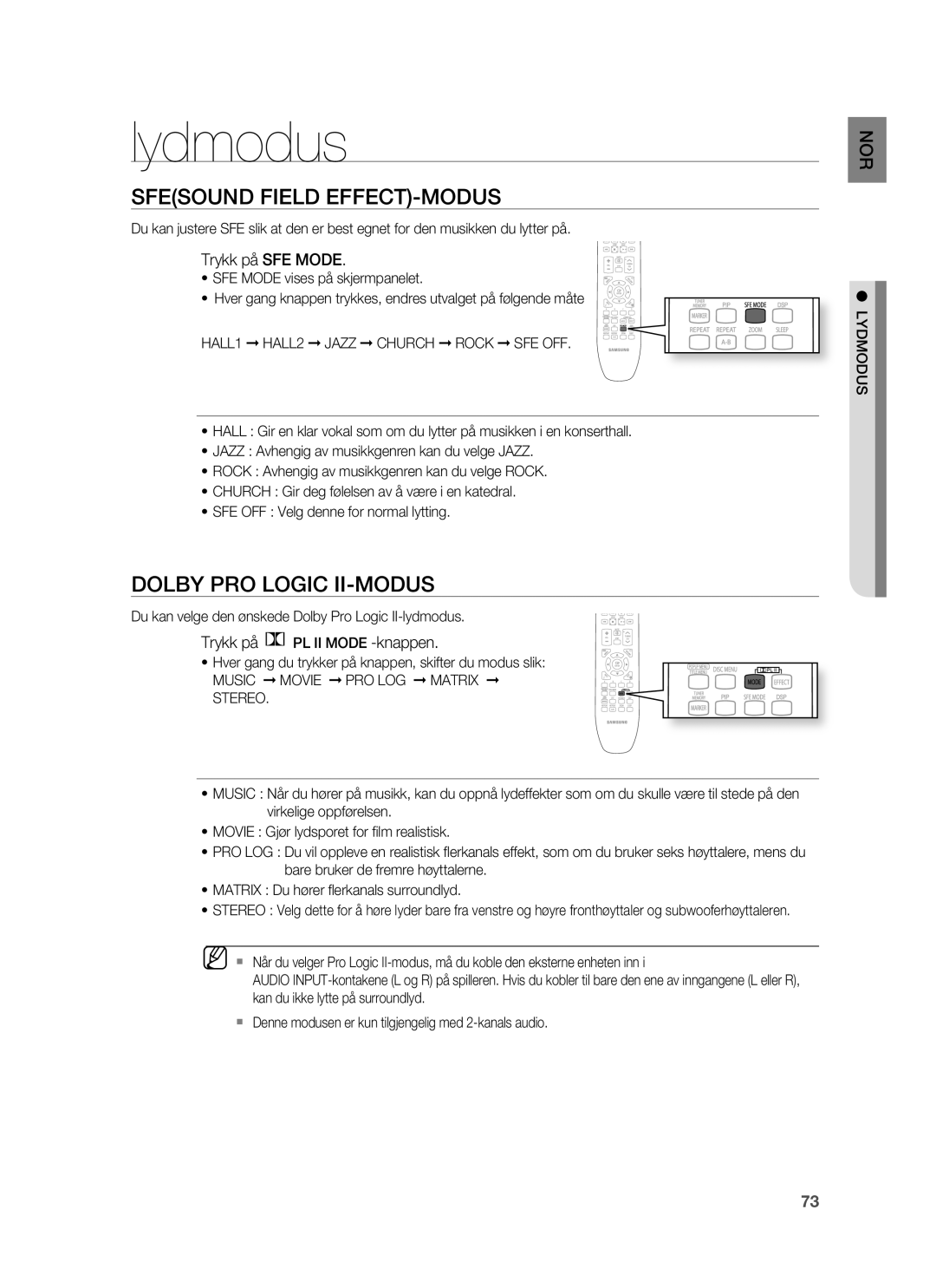 Samsung HT-BD7255R/XEE manual Lydmodus, Sfesound Field EFFECT-MODUS, Dolby PRO Logic II-MODUS, Trykk på SFE Mode 