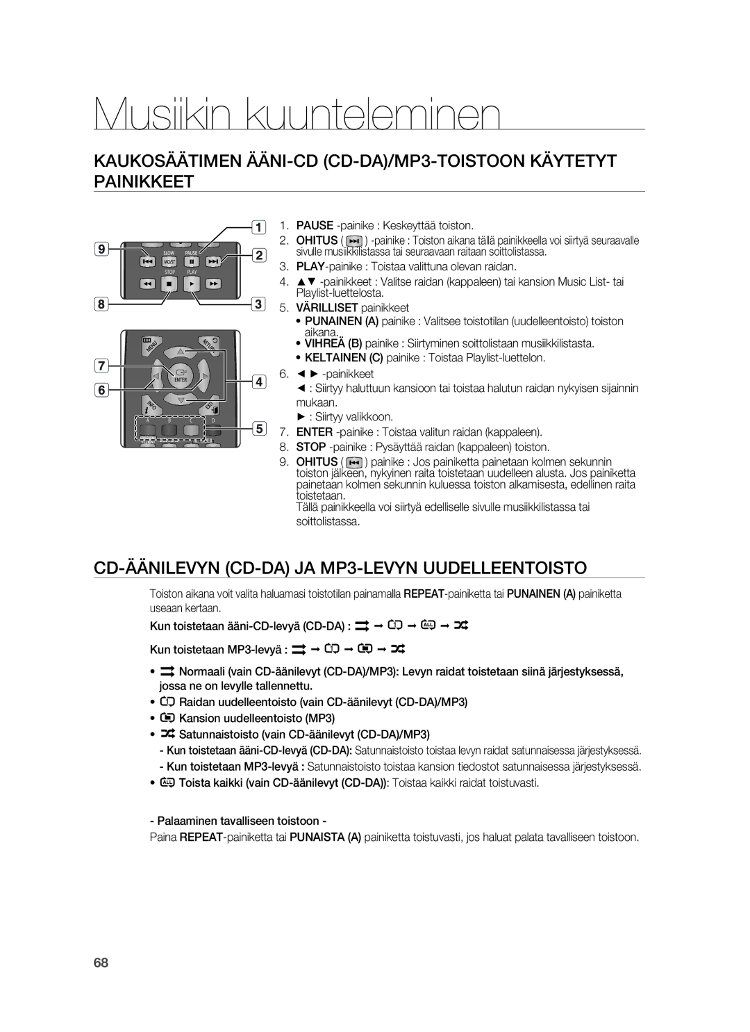 Samsung HT-BD7255R/XEE manual Musiikin kuunteleminen, CD-ÄÄNILEVYN CD-DA JA MP3-LEVYN Uudelleentoisto 