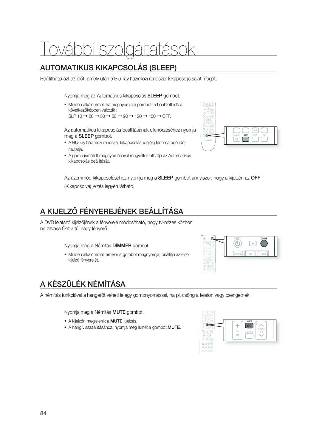 Samsung HT-BD8200T/EDC manual További szolgáltatások, Automatikus Kikapcsolás Sleep, Kijelző Fényerejének Beállítása 